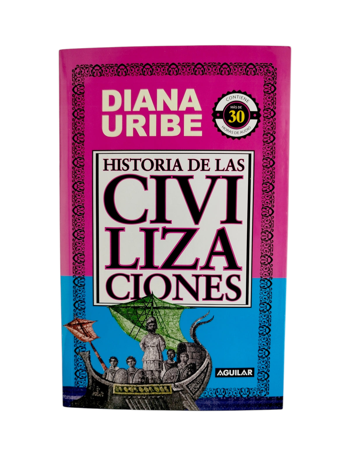 Historia de las Civilizaciones by Diana Uribe