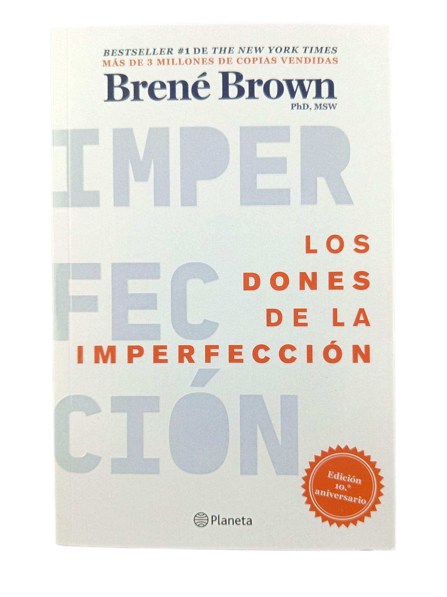 Los Dones De La Imperfección