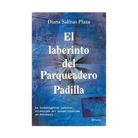 El laberinto del parqueadero padilla by Diana Salinas Plaza
