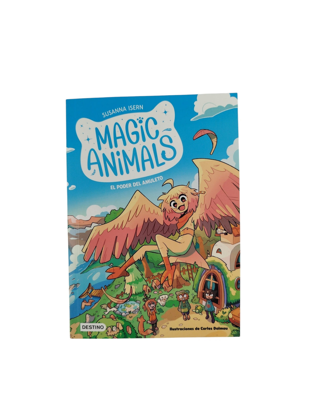 Magic animals el poder del amuleto by Susanna Isern