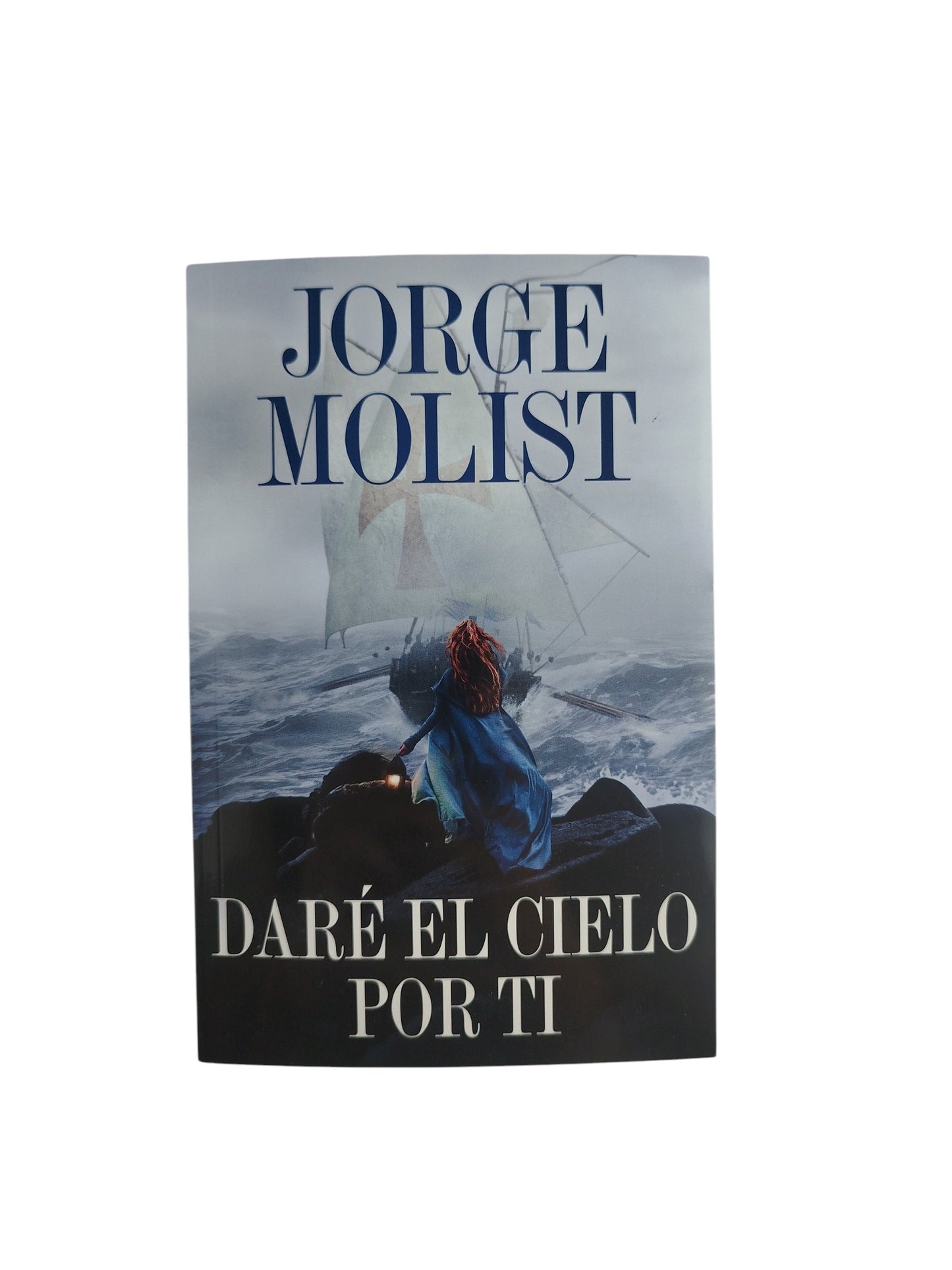Daré el cielo por ti by Jorge Molist