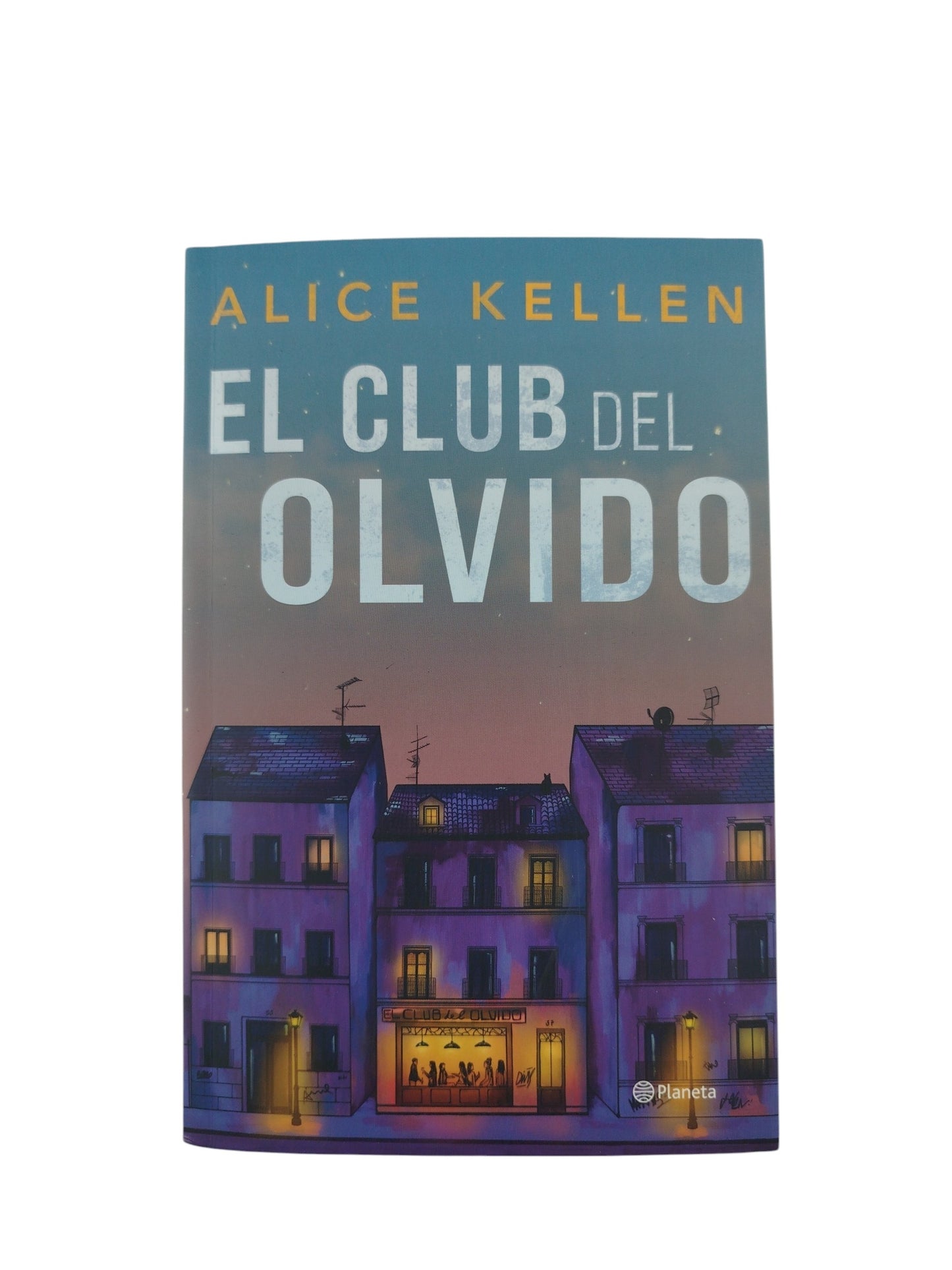 El club del olvido by Alice Kellen
