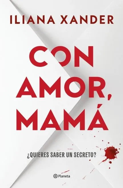 Con Amor, Mamá by Iliana Xander