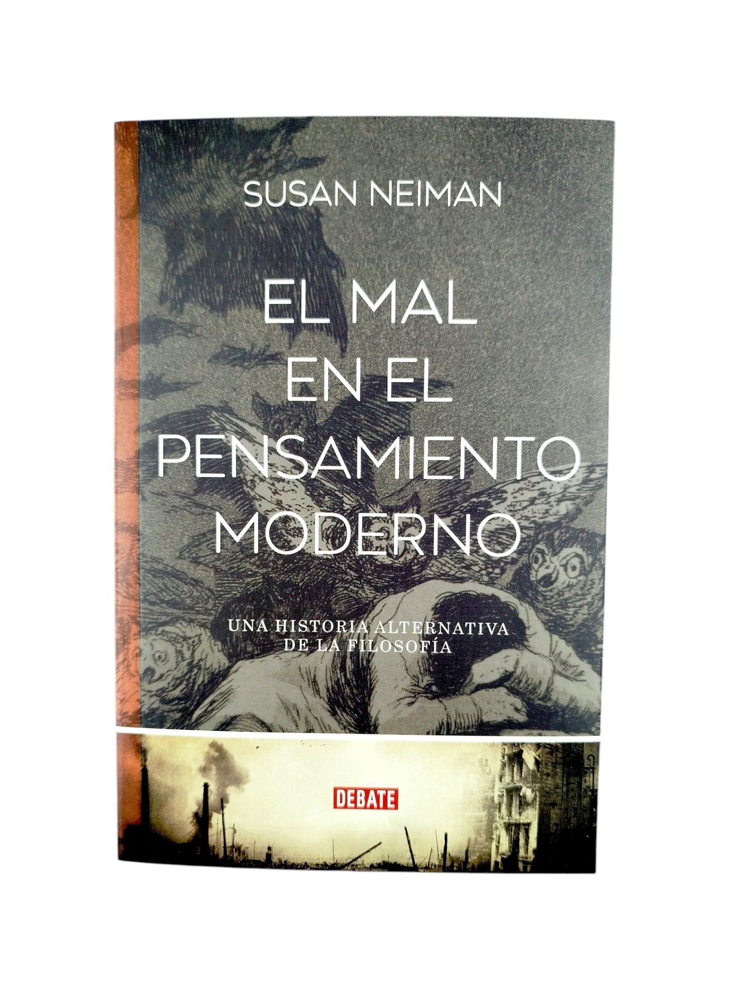 El mal en el pensamiento moderno by Susan Neiman