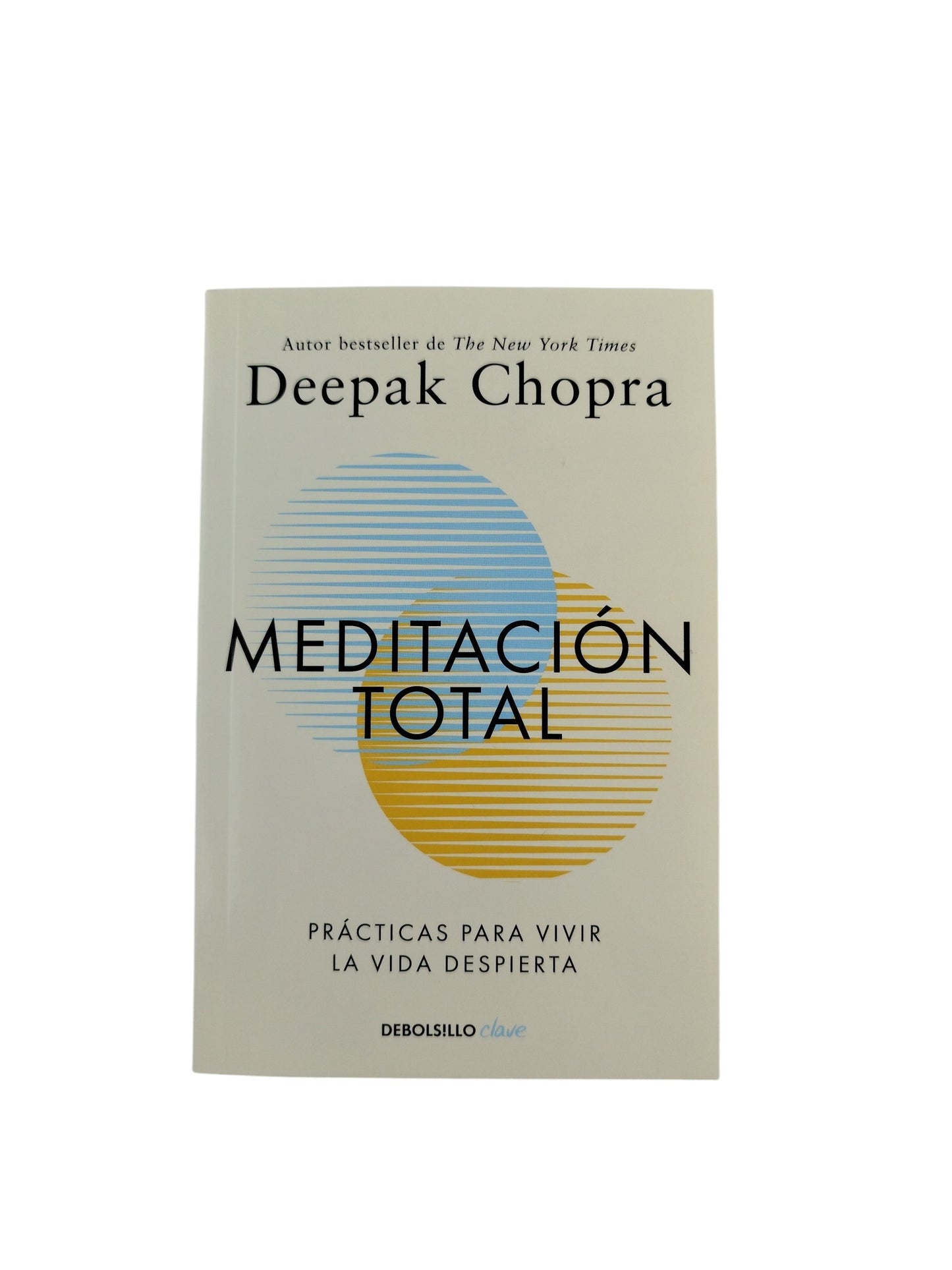 Meditación total by Deepak Chopra