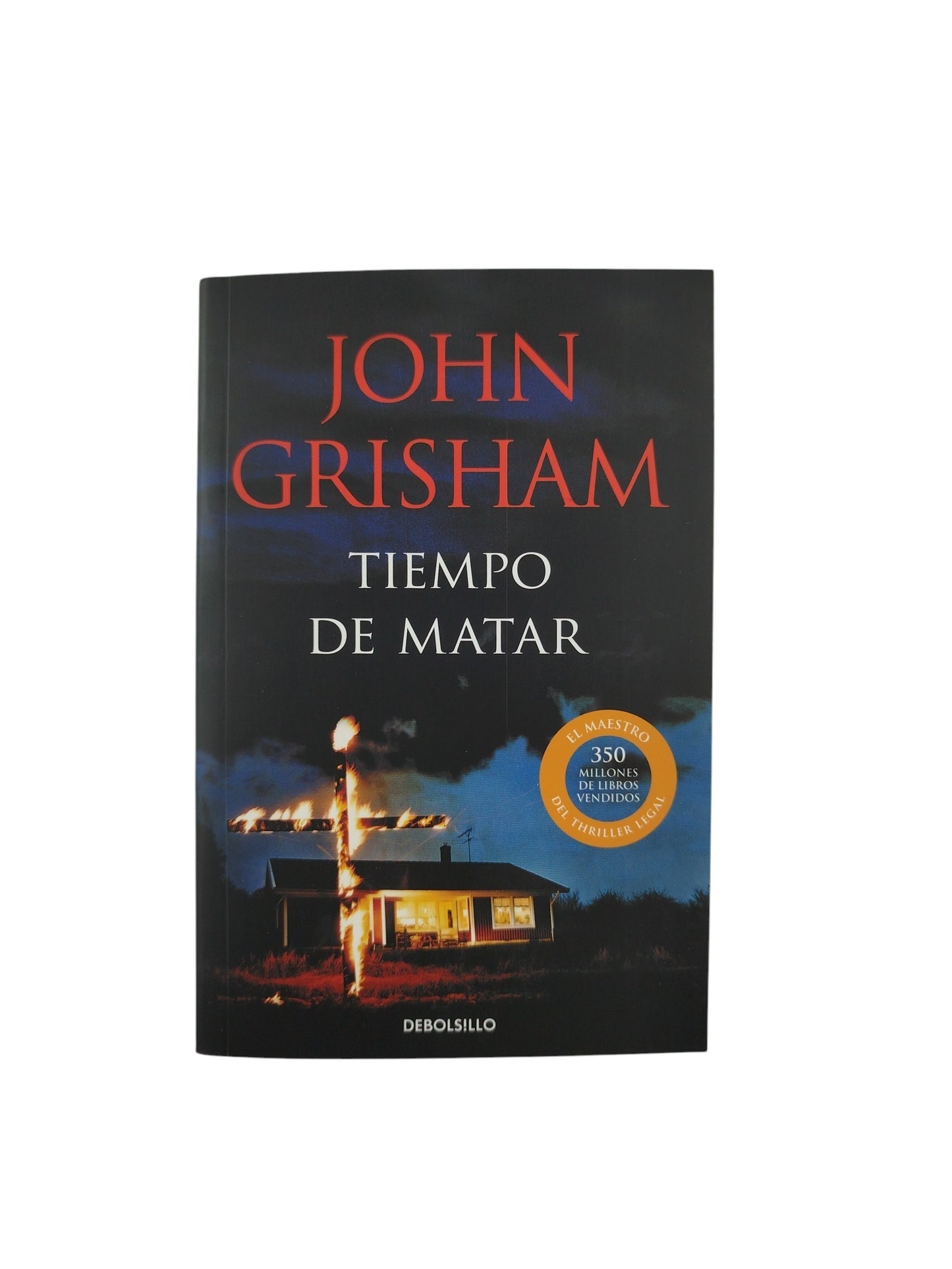 Tiempo de matar by John Grisham