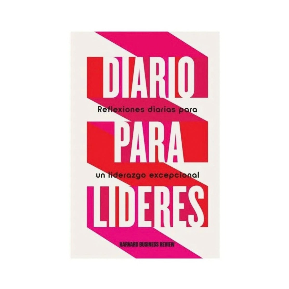 Diario para lideres by Harvard business Review