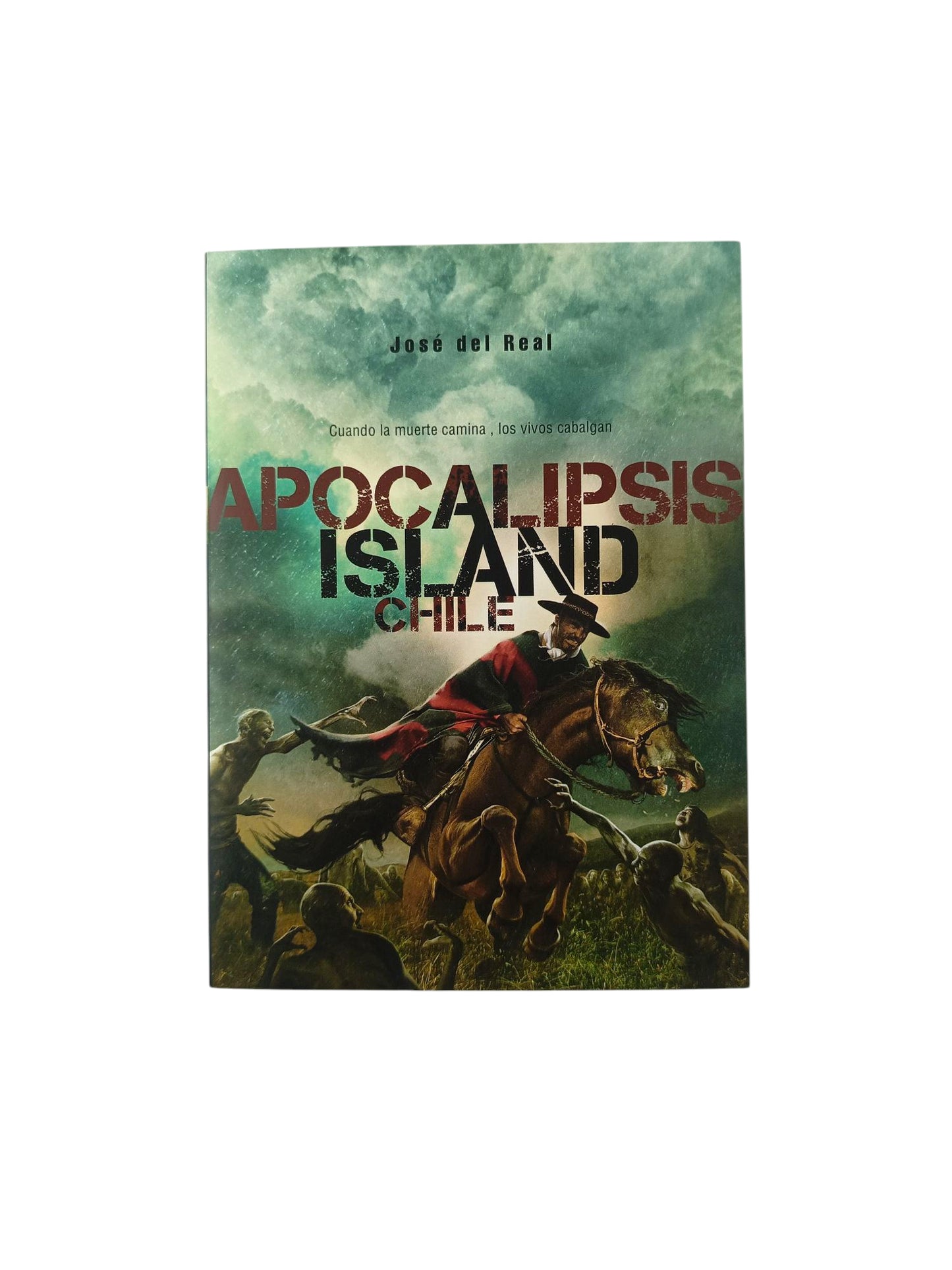 Apocalipsis Island by José del Real