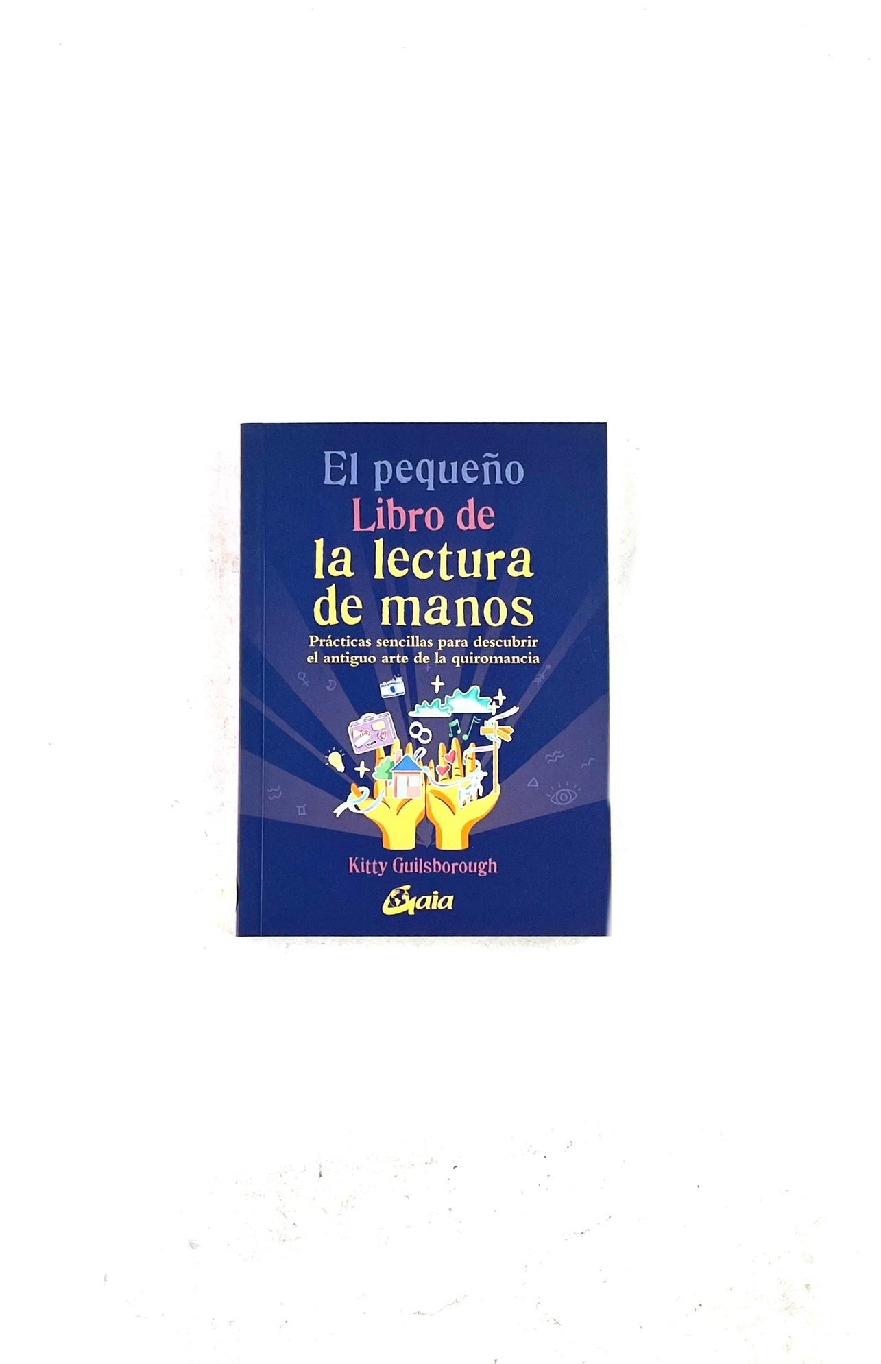 El pequeño libro de la lectura de manos