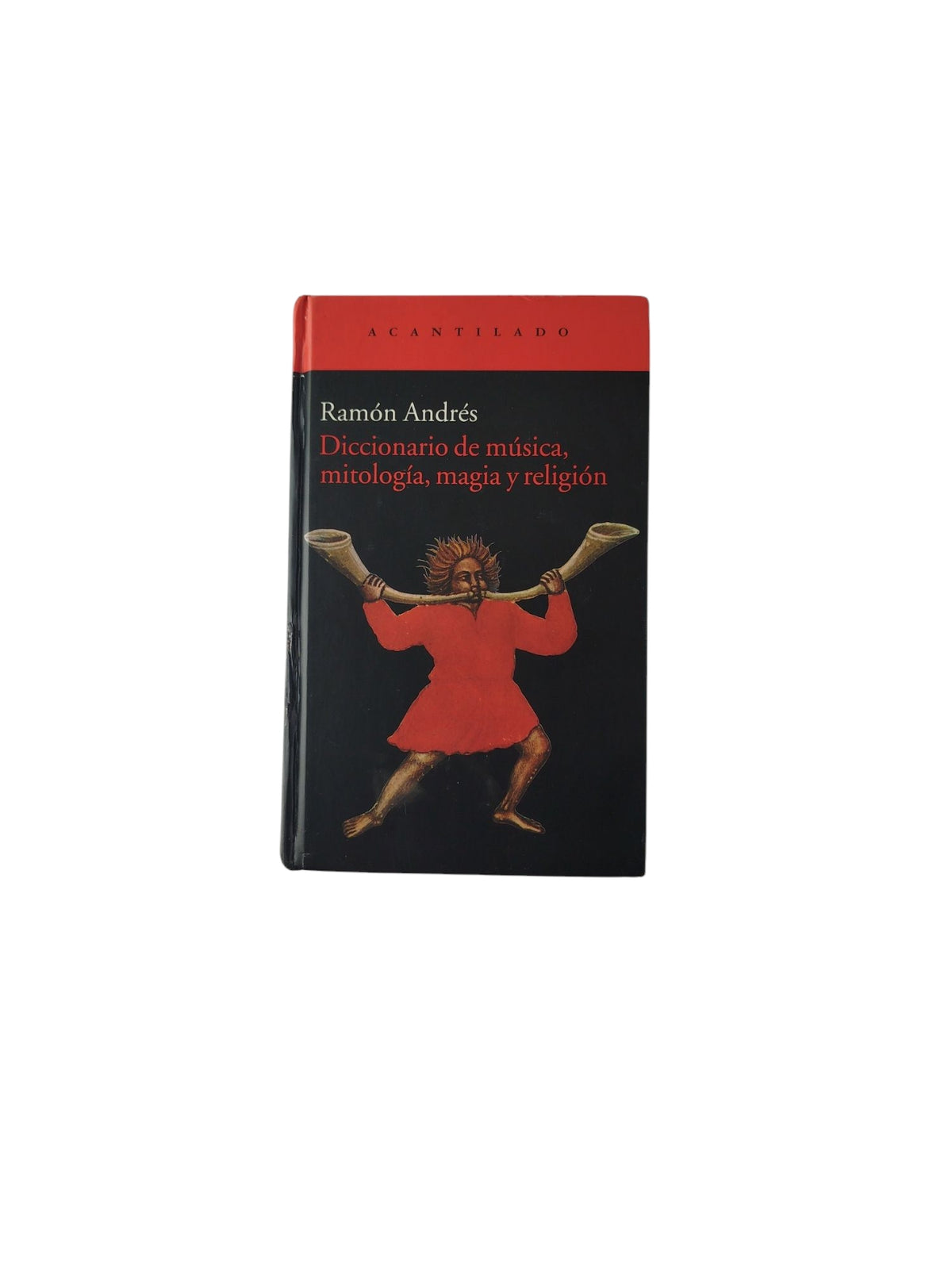 Diccionario de música, mitología, magia y religión by Ramón Andrés