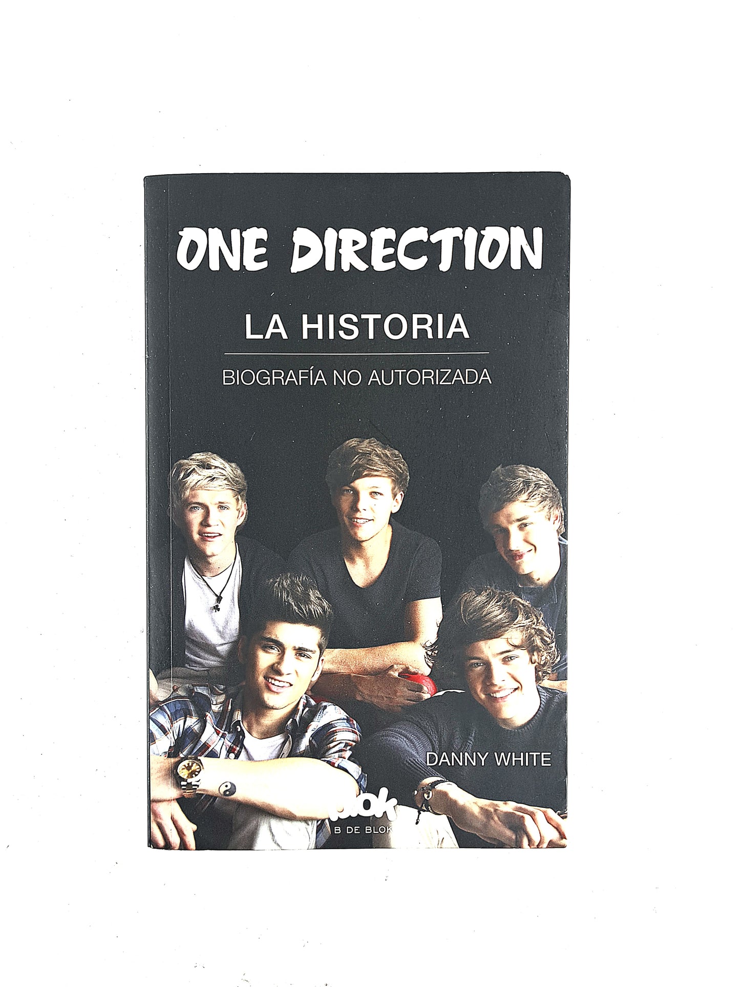 One Direction la historia biografía no autorizada