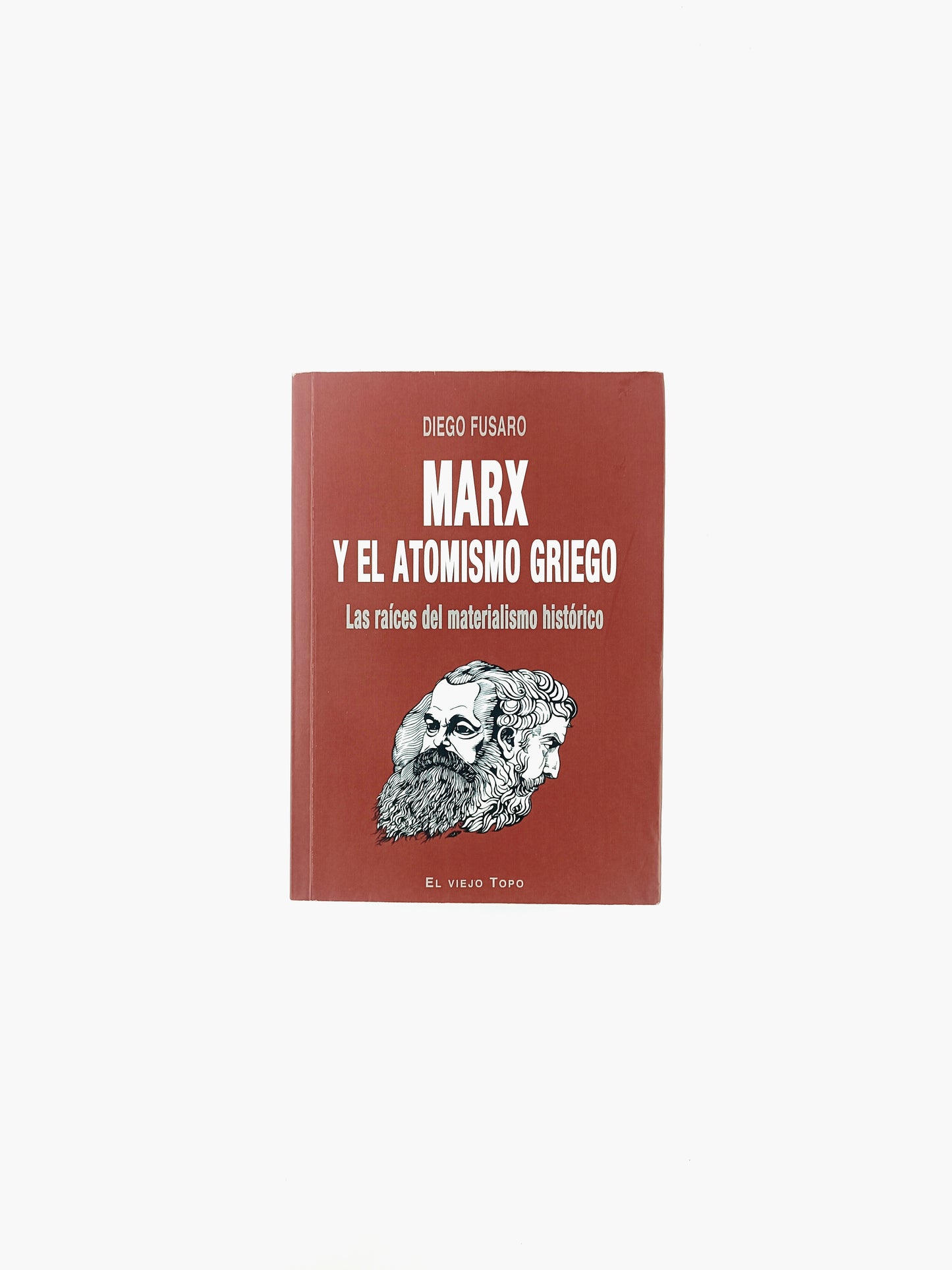 Marx y el atomismo griego. Las raíces del materialismo histórico