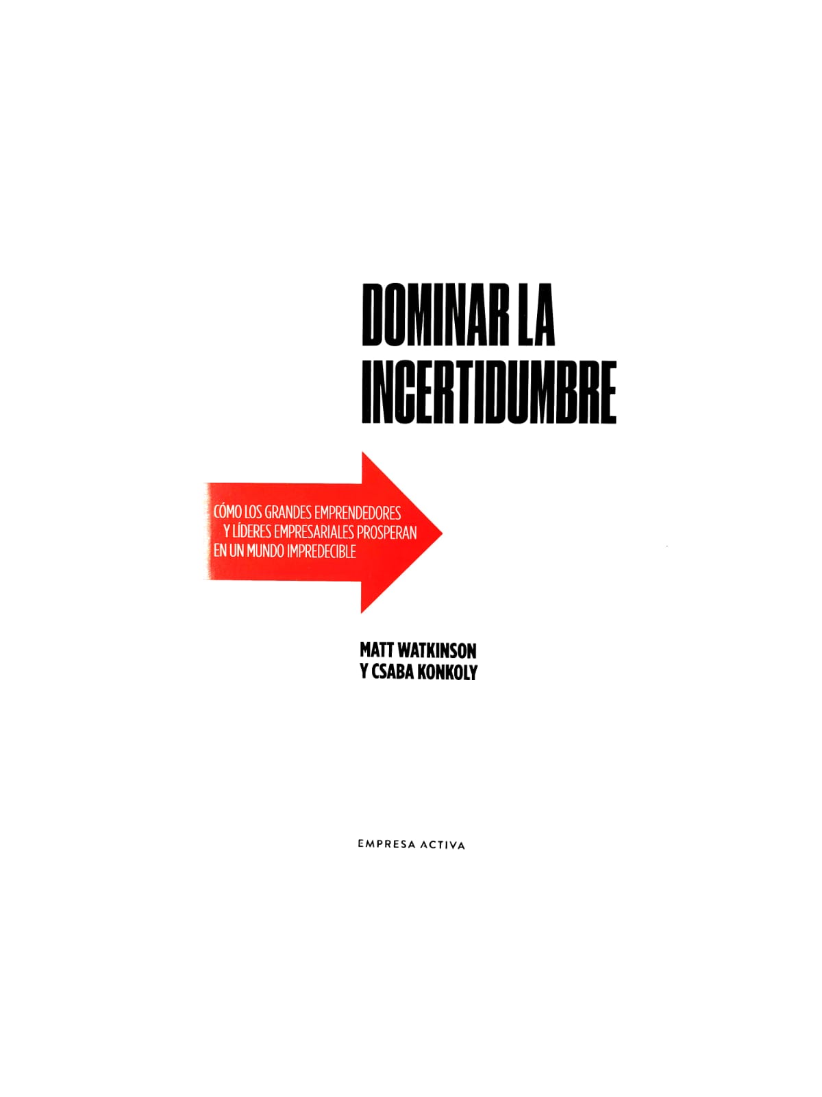 Dominar la incertidumbre