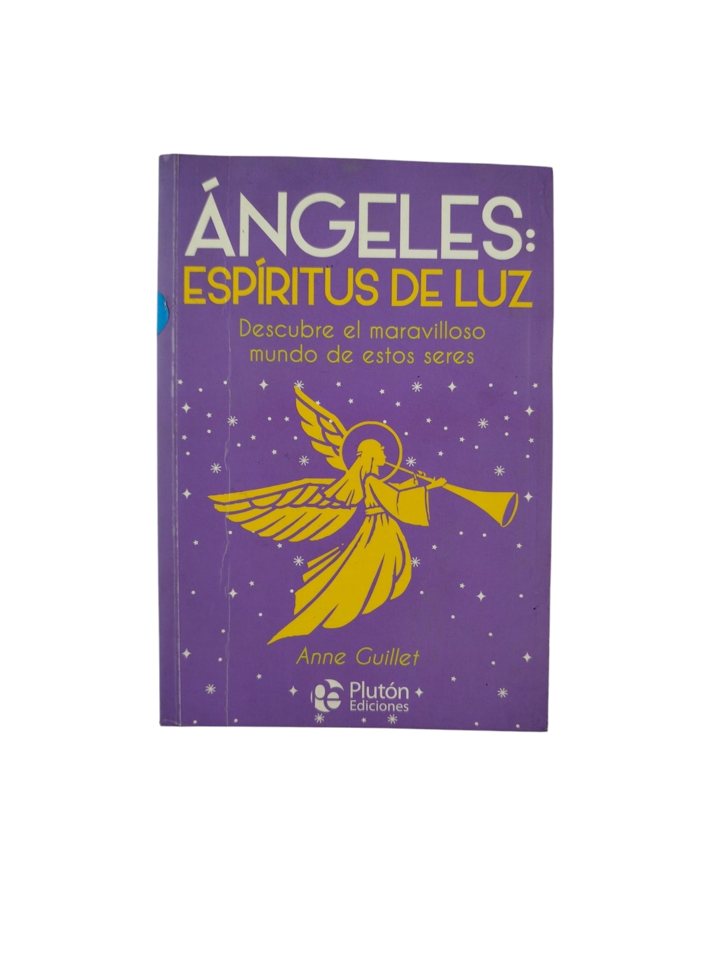 Ángeles: Espíritus de Luz