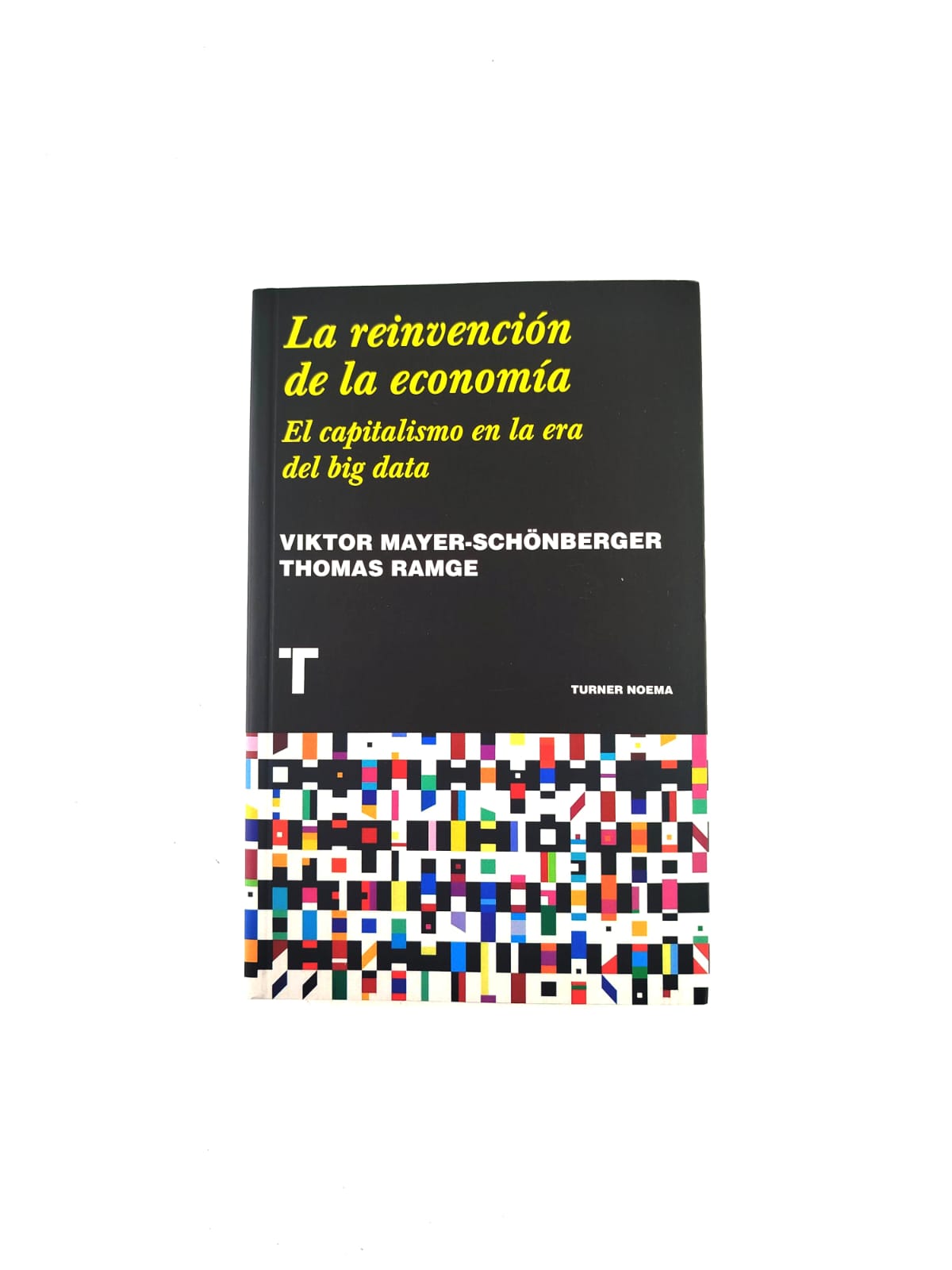 La Reinvención de la economía