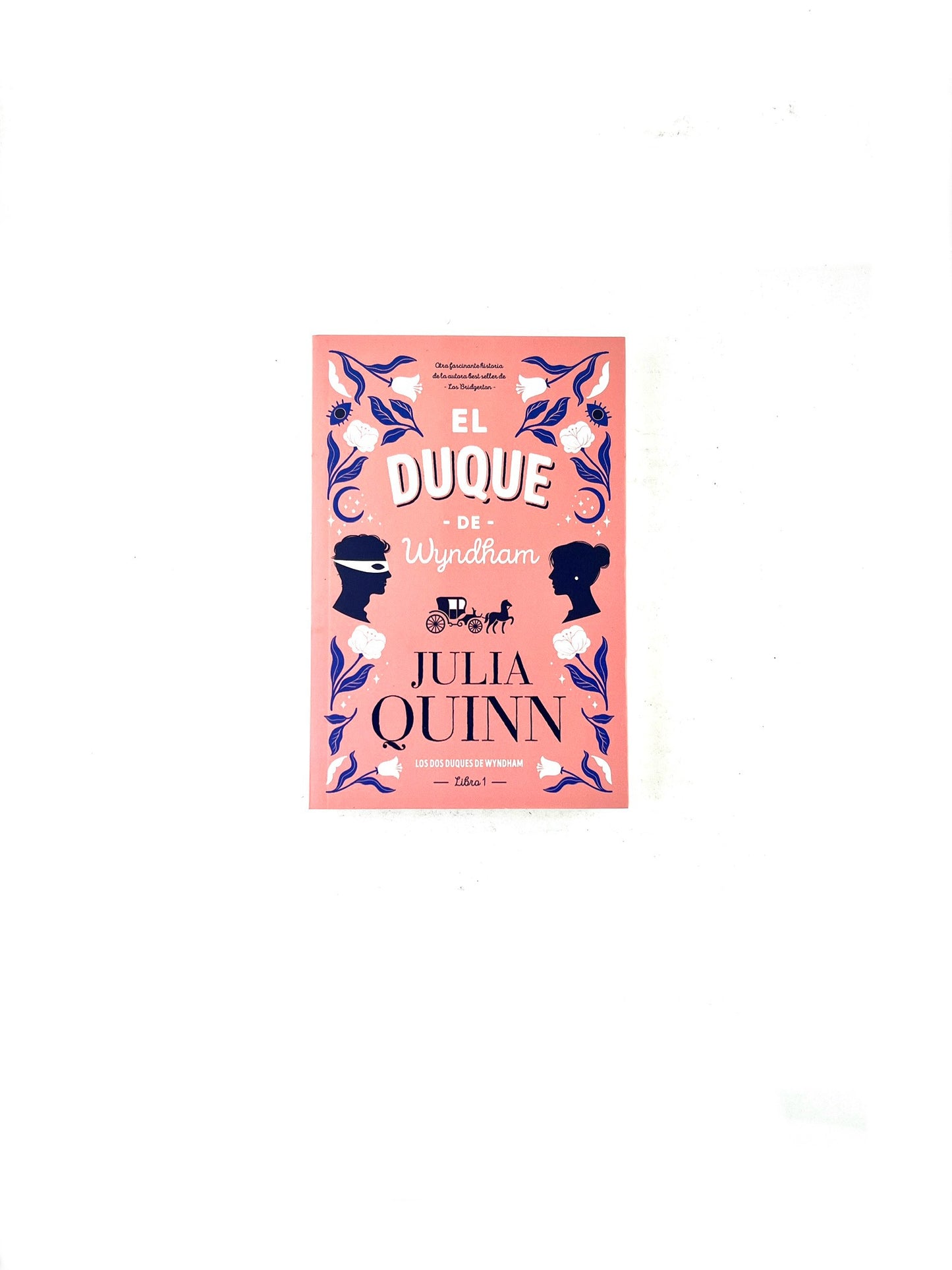 El duque de Wyndham libro 1 by Julia Quinn