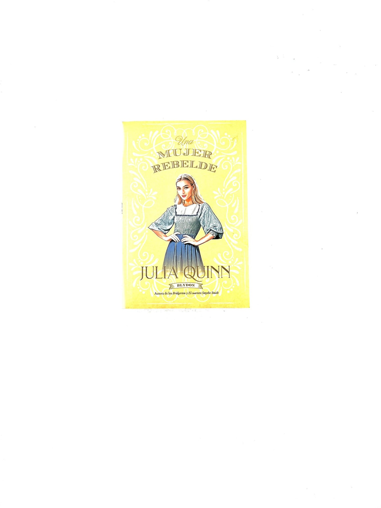 Una mujer rebelde by Julia Quinn