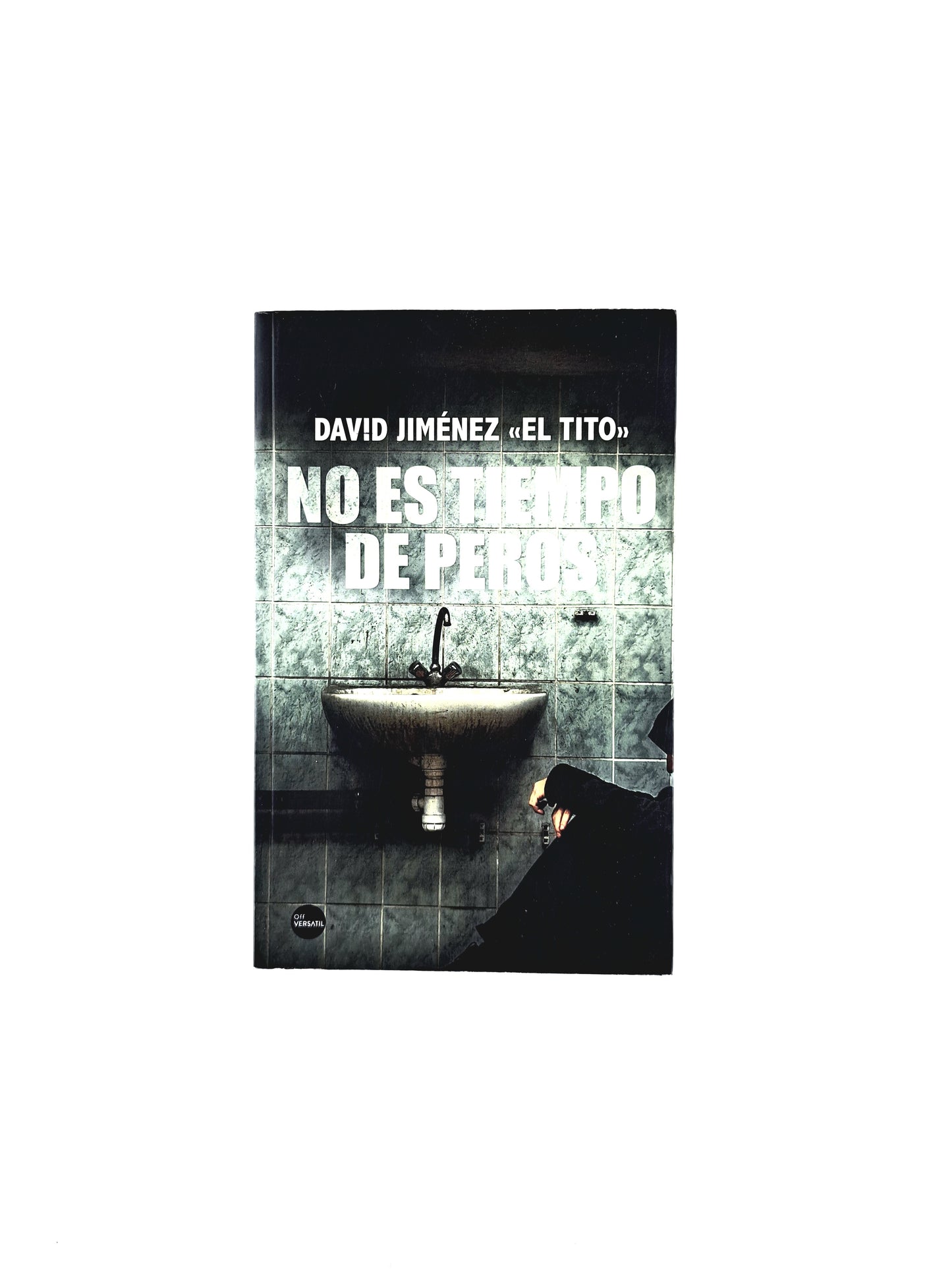 No es tiempo de peros by David Jiménez el tito
