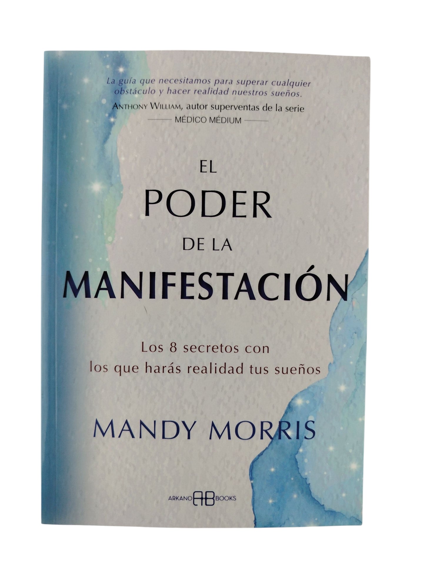 El poder de la manifestación