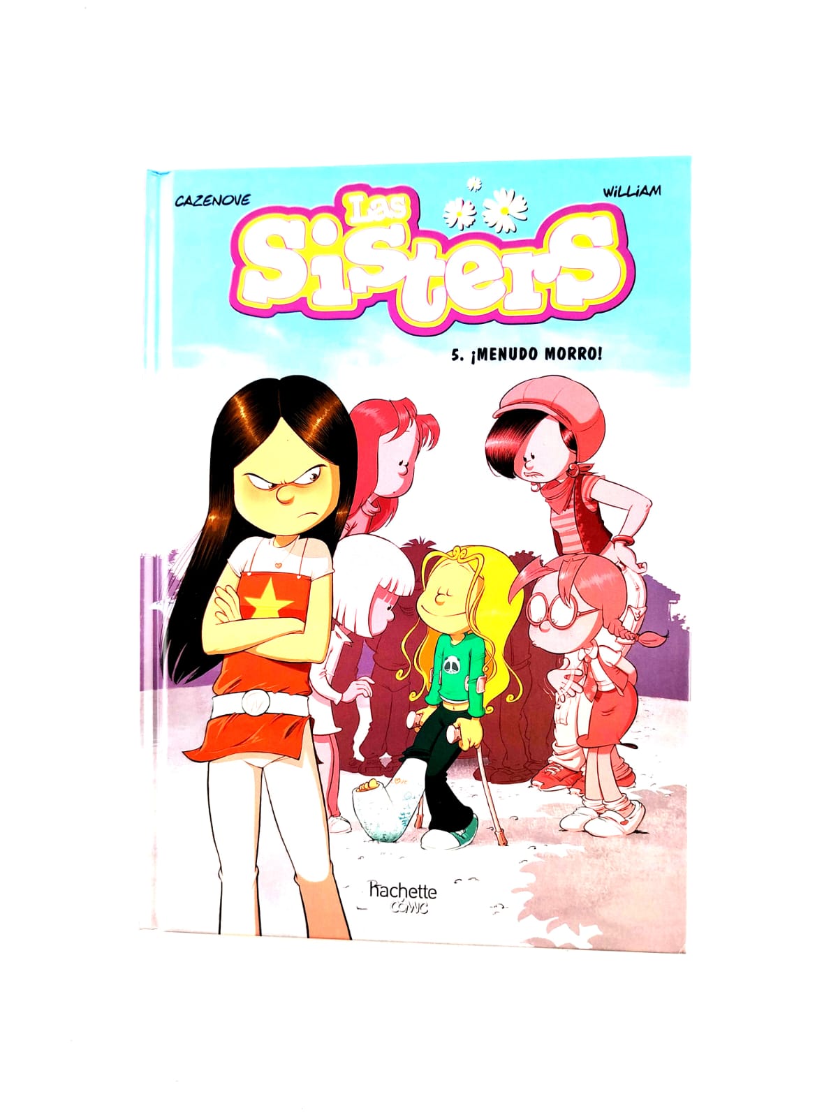 Las Sisters 5. ¡Menudo Morro!