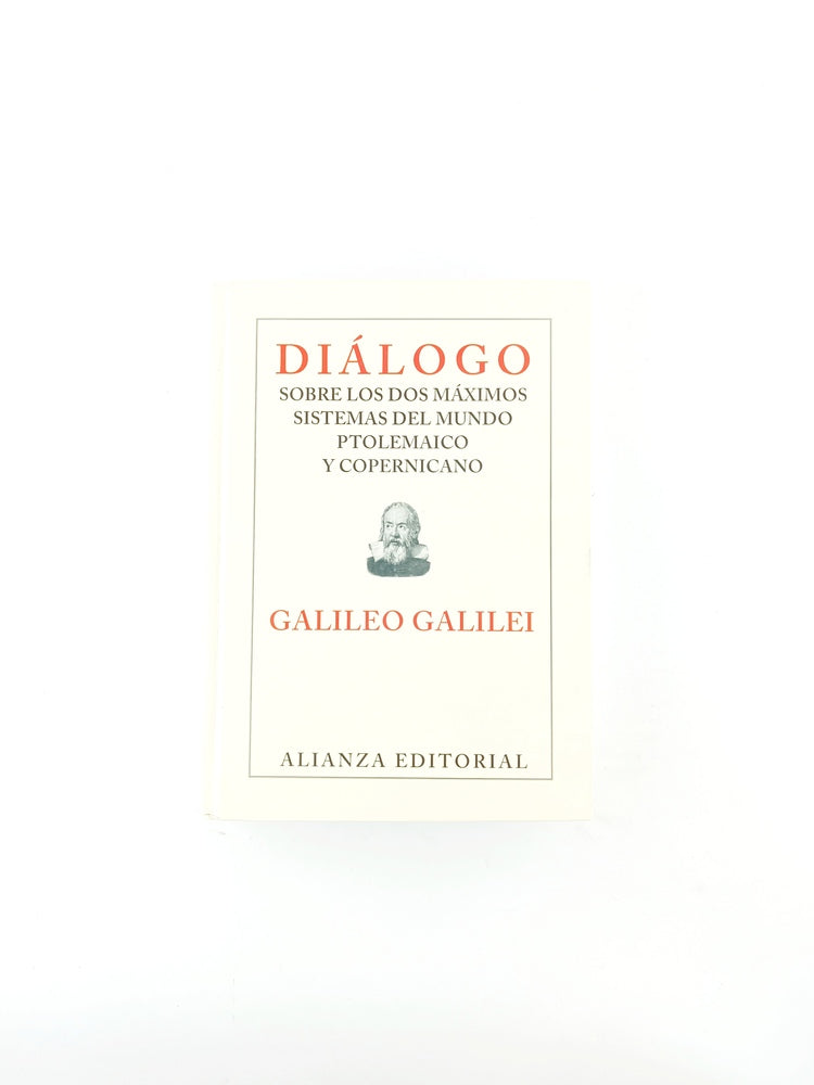 Díalogo sobre los dos máximos sistemas del mundo ptolemaico y copernicano by Galileo Galilei