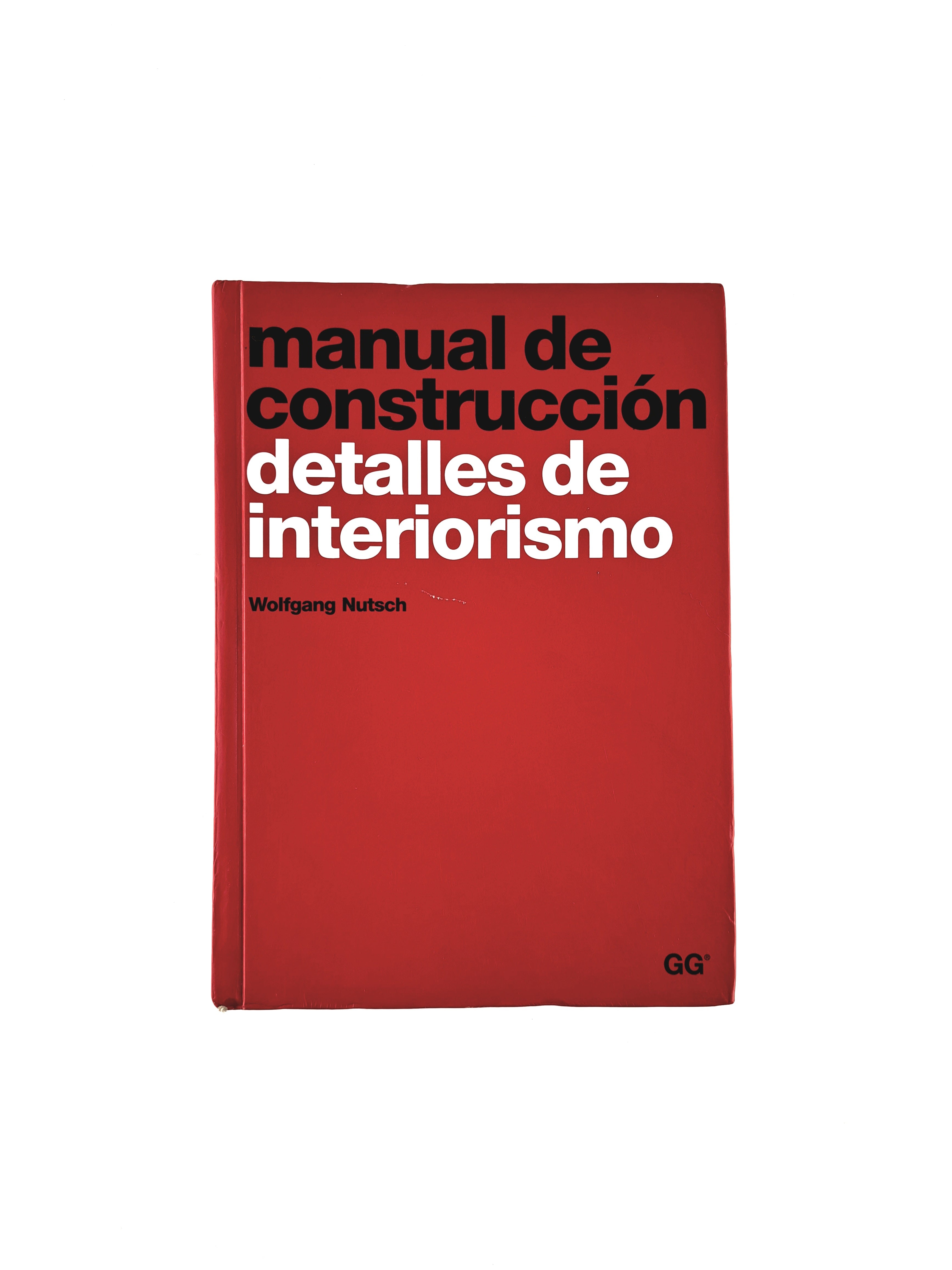 Manual de construcción detalles de interiorismo – libreriatroya.com