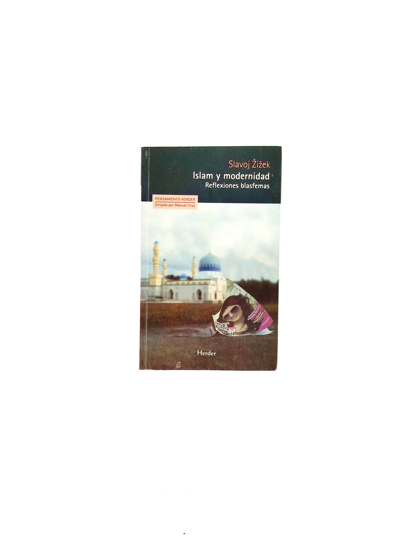 Islam y modernidad reflexiones y blasfemas