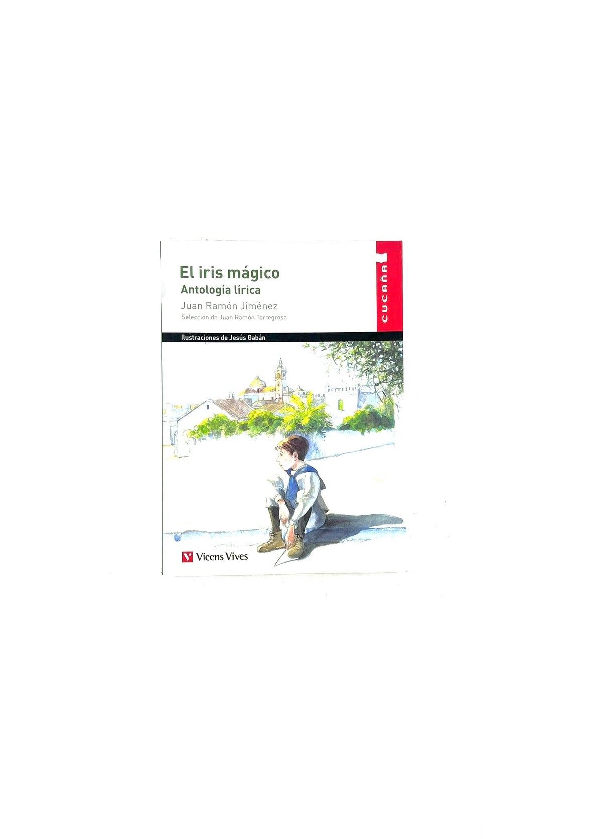 El iris mágicos by Juan Ramón Jiménez