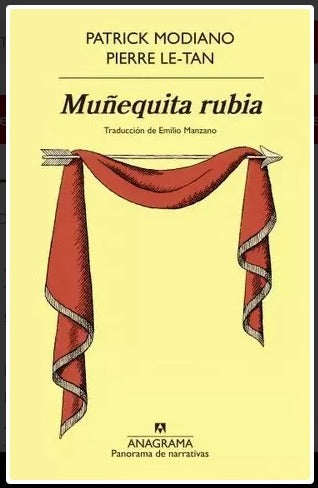 Muñequita rubia by Patrick Modiano, Pierre Le.Tan
