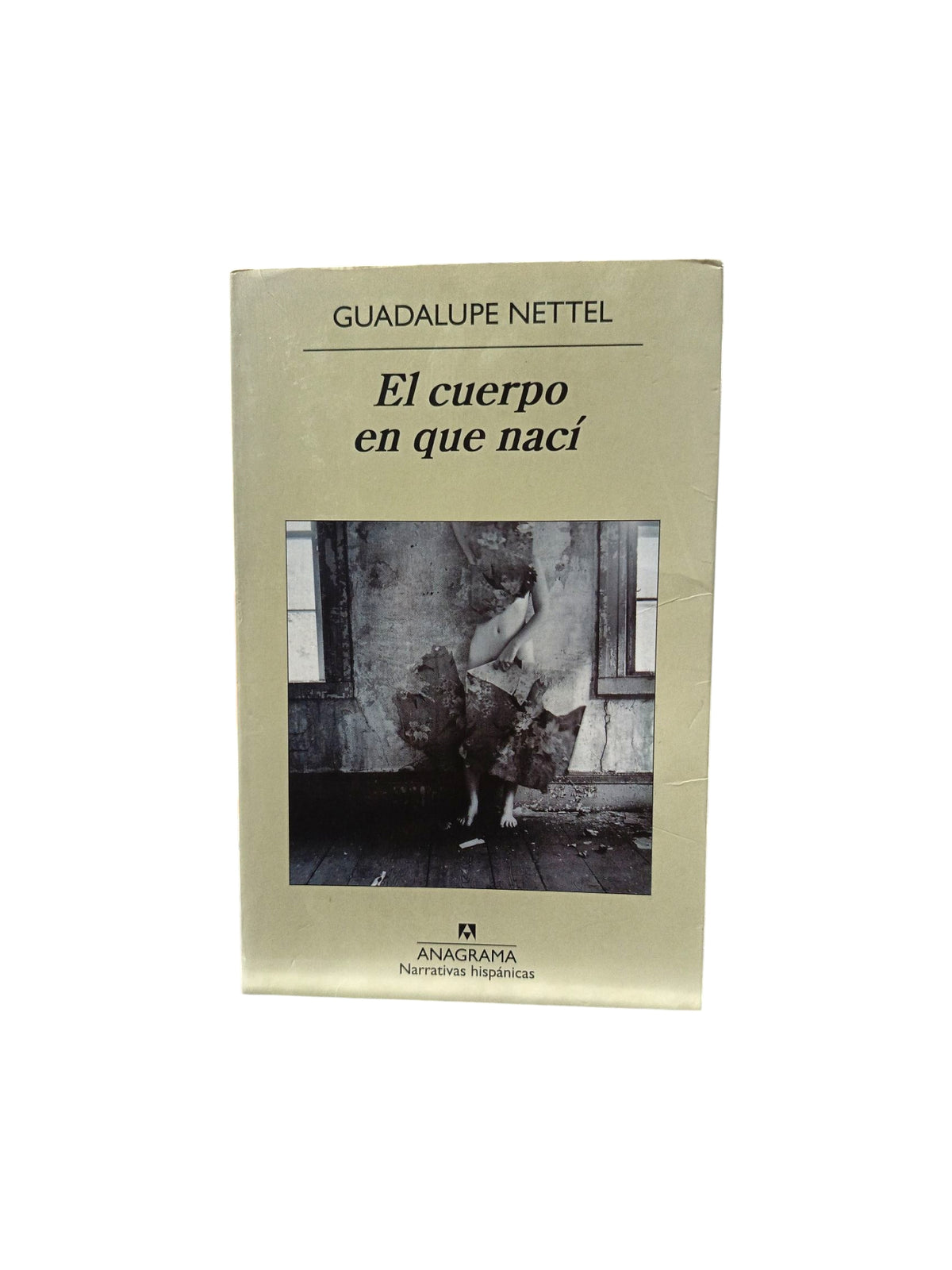 El cuerpo en que nací by Guadalupe Nettel