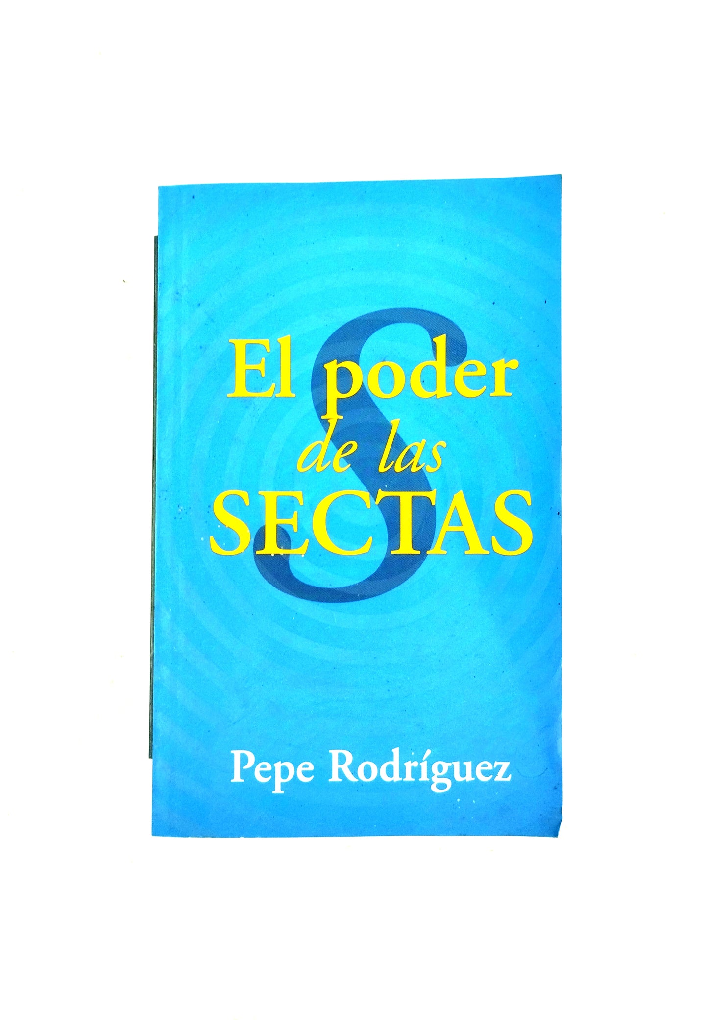 El poder de las sectas