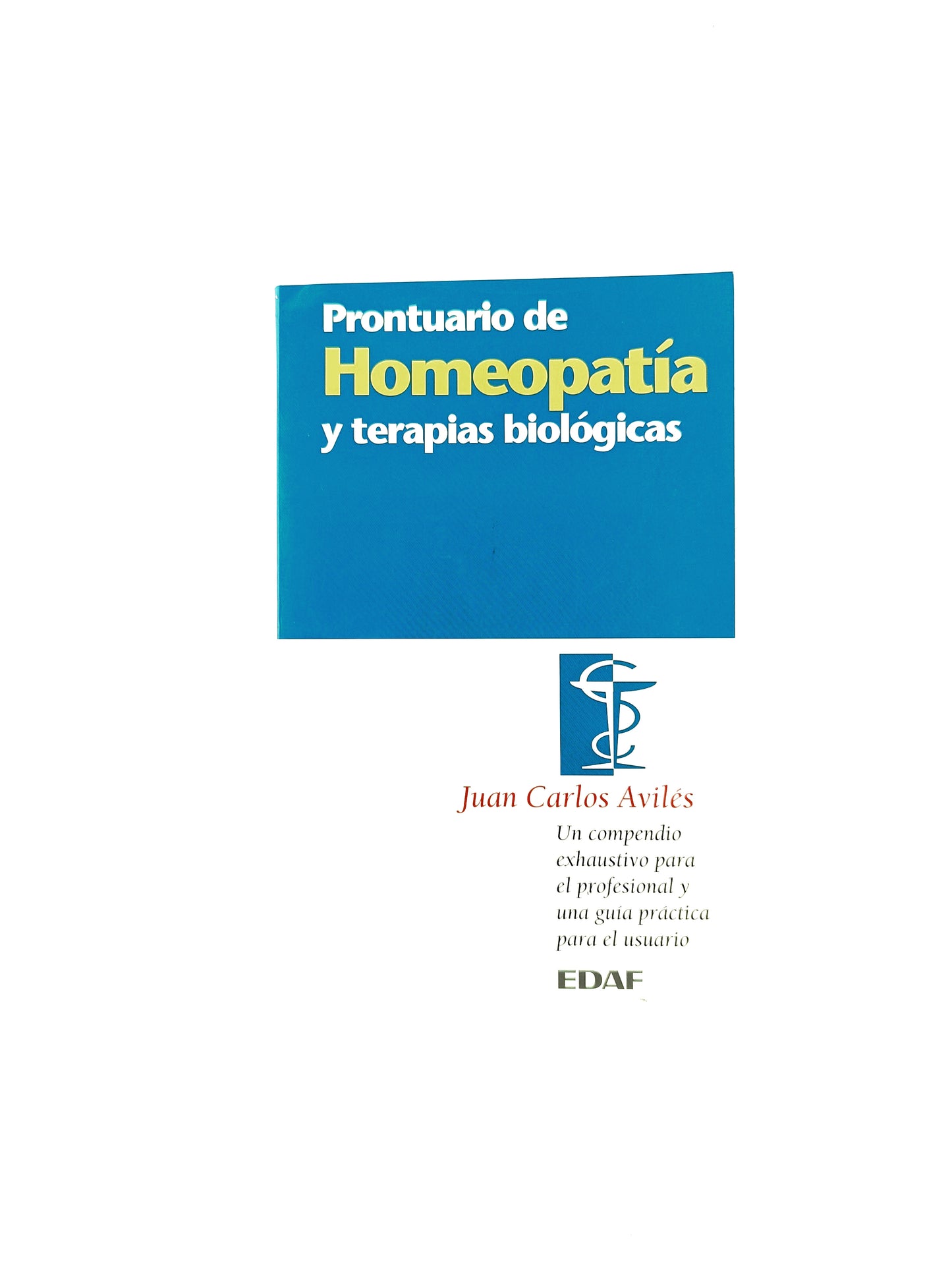 Prontuario de homeopatia y terapias biológicas