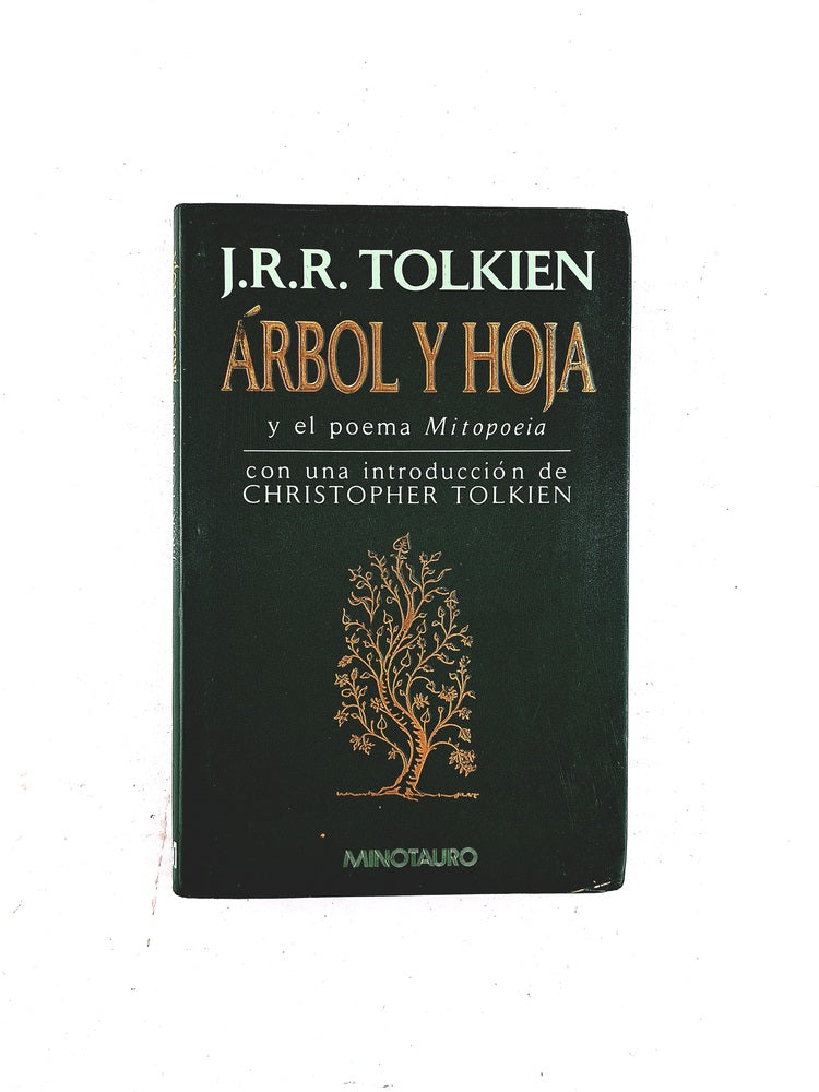 Árbol y hoja y el poema Mitopoeia by J R R Tolkien