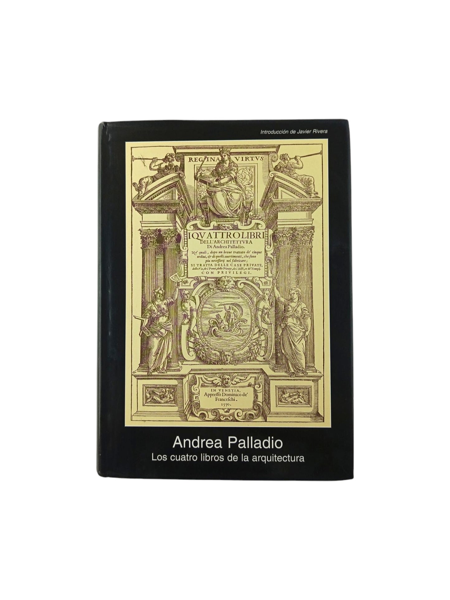 Los Cuatro Libros De La Arquitectura