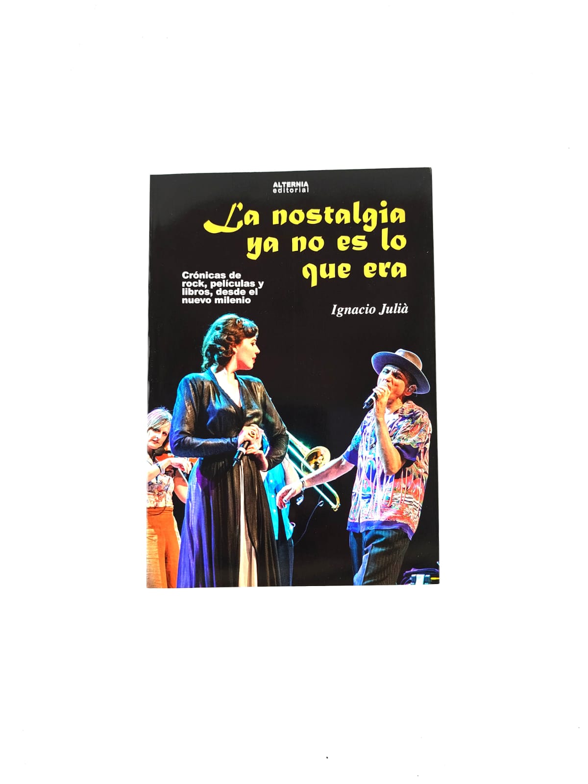 La Nostalgia ya no es lo que era