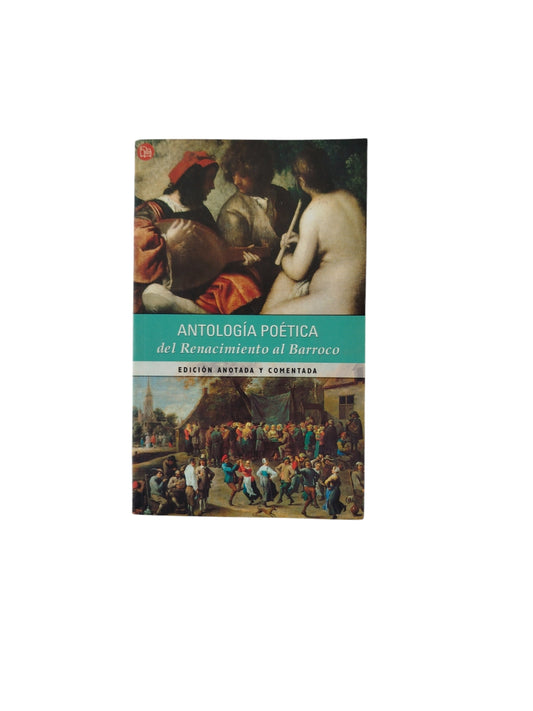 Antología Poética del Renacimiento al Barroco