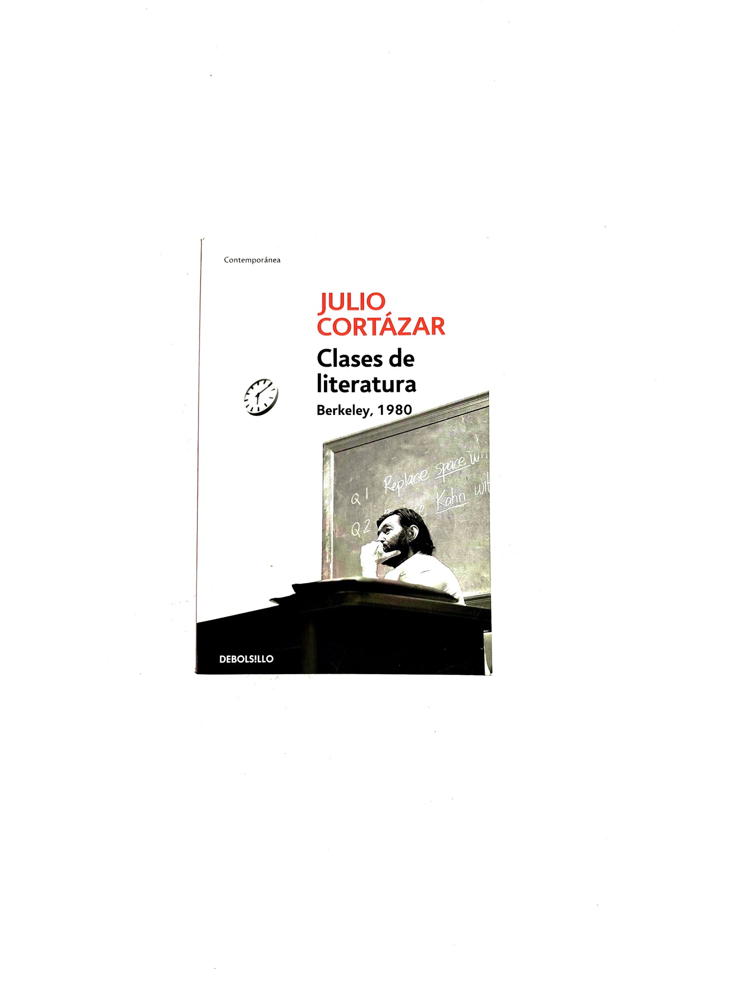 Clases de literatura Berkeley, 1980 by Julio Cortázar
