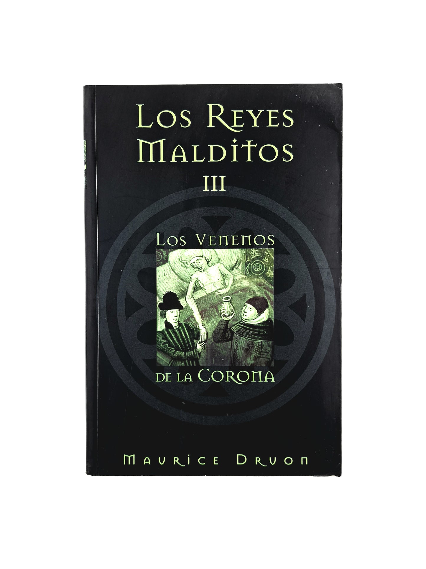 Los reyes malditos III los venenos de la corona