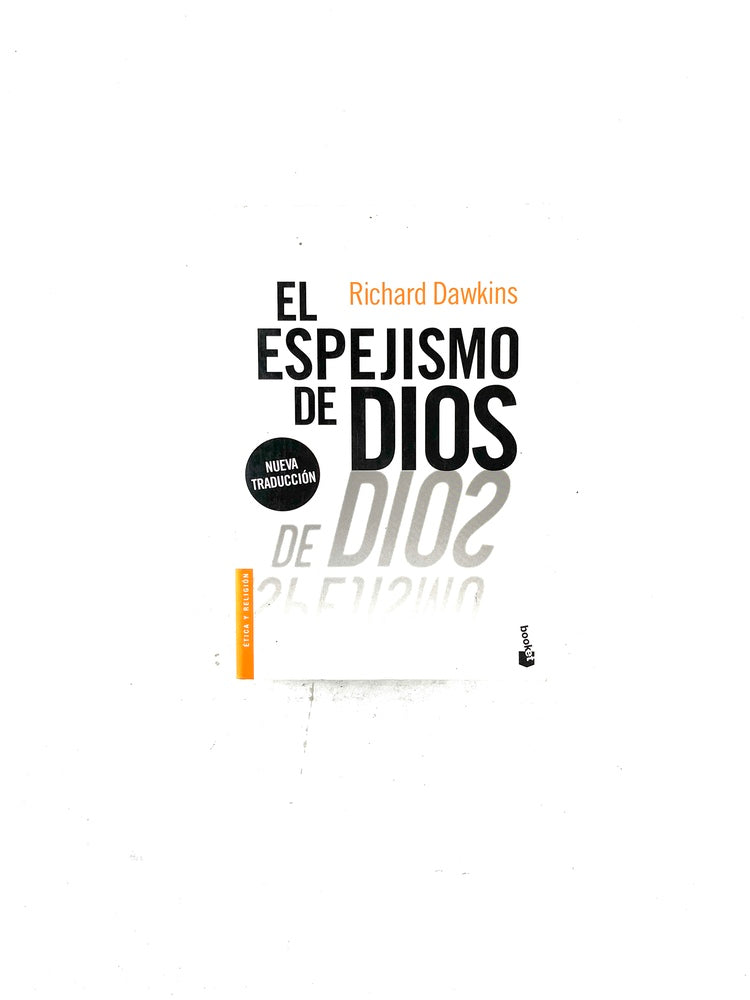El espejismo de Dios by Richard Dawkins