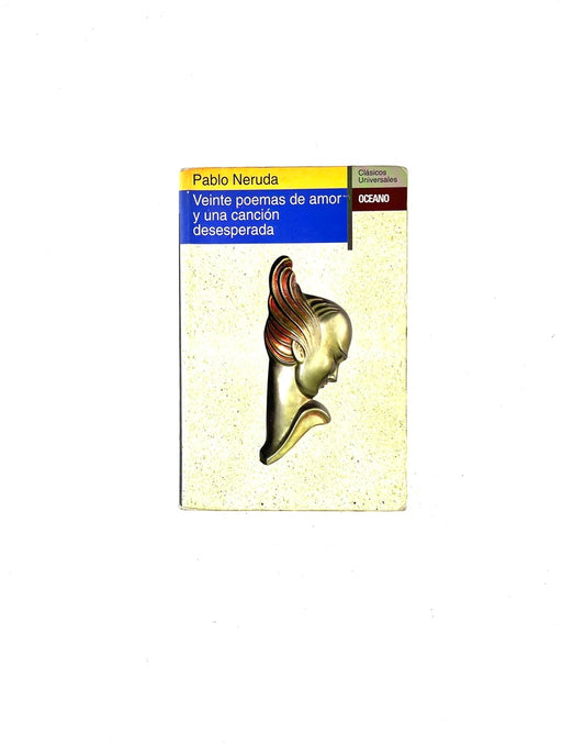 Veinte poemas de amor y una canción desesperada