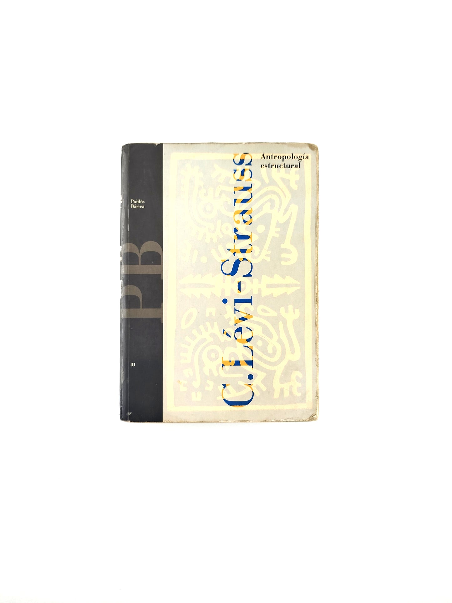 Antropología estructural by Claude Lévi Strauss