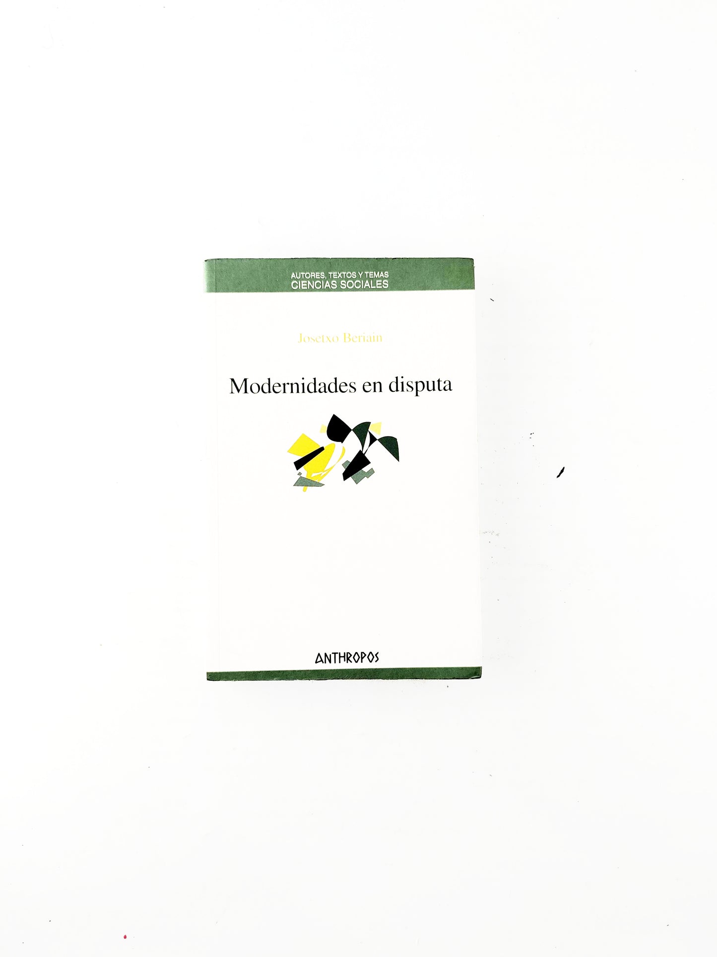 Modernidades en disputa