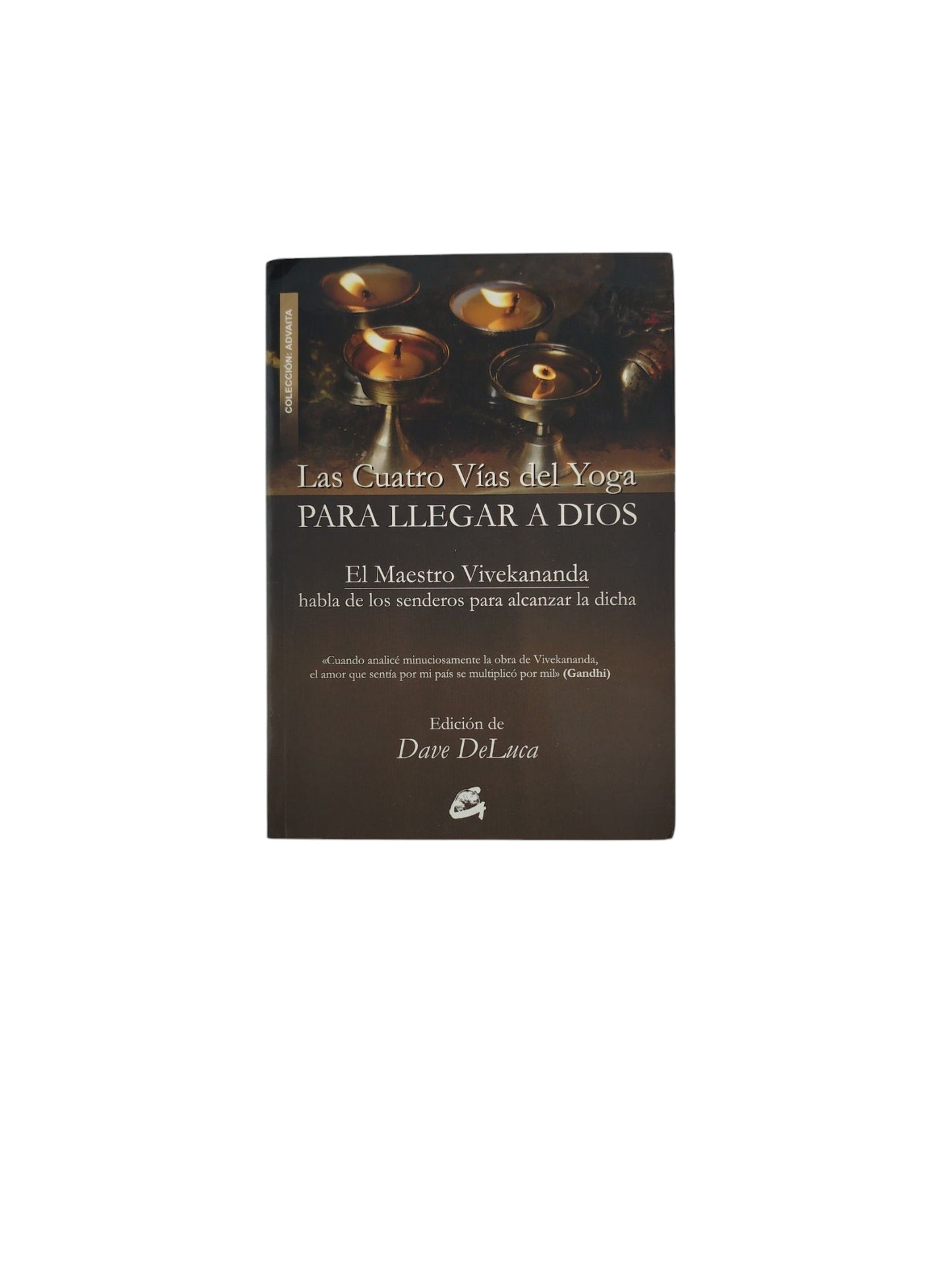 Las Cuatro Vías del Yoga Para Llegar a Dios