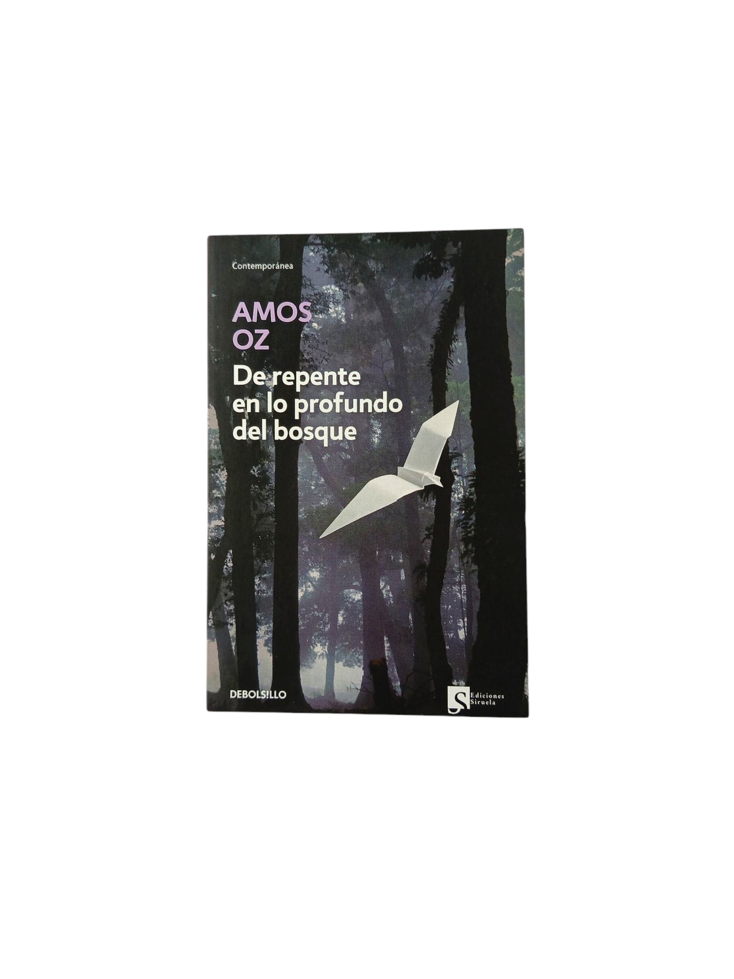 De repente en lo profundo del bosque