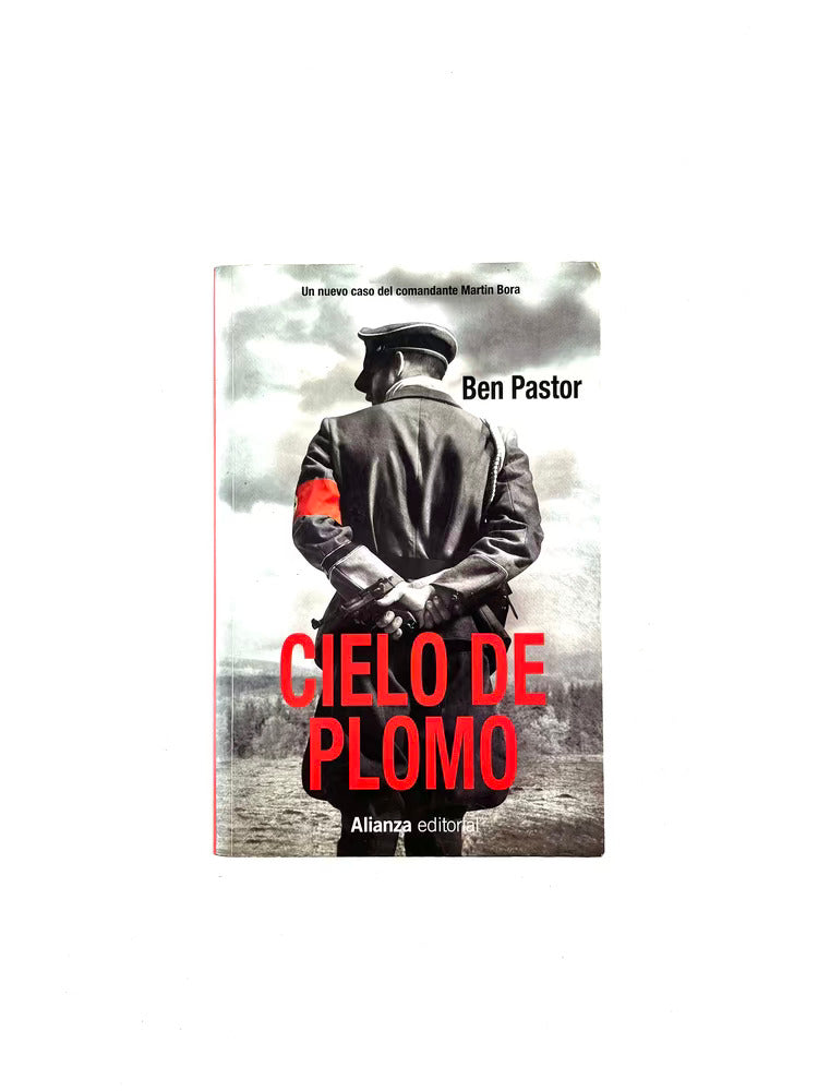 Cielo de plomo by Ben Pastor