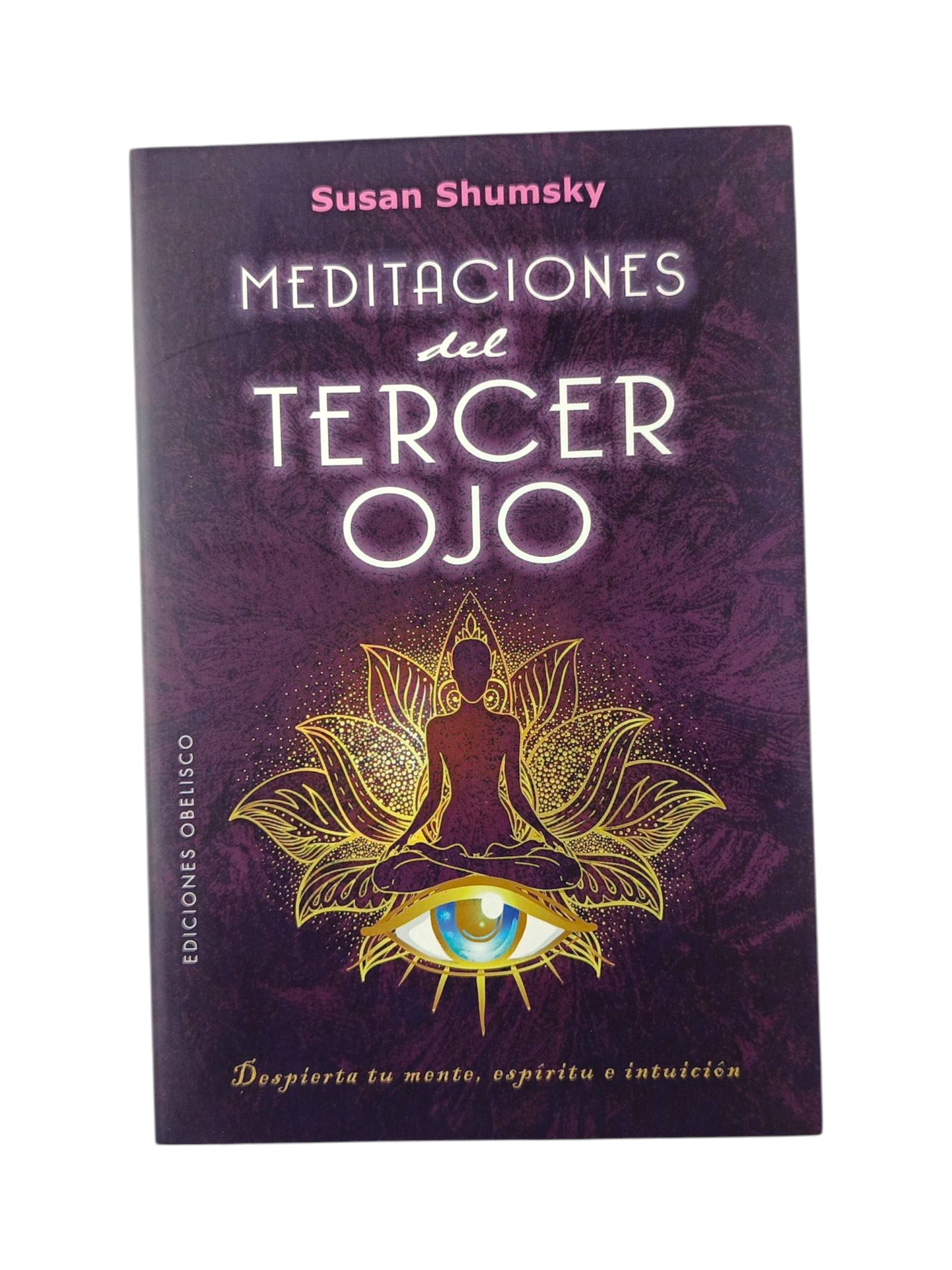 Meditaciones del tercer ojo