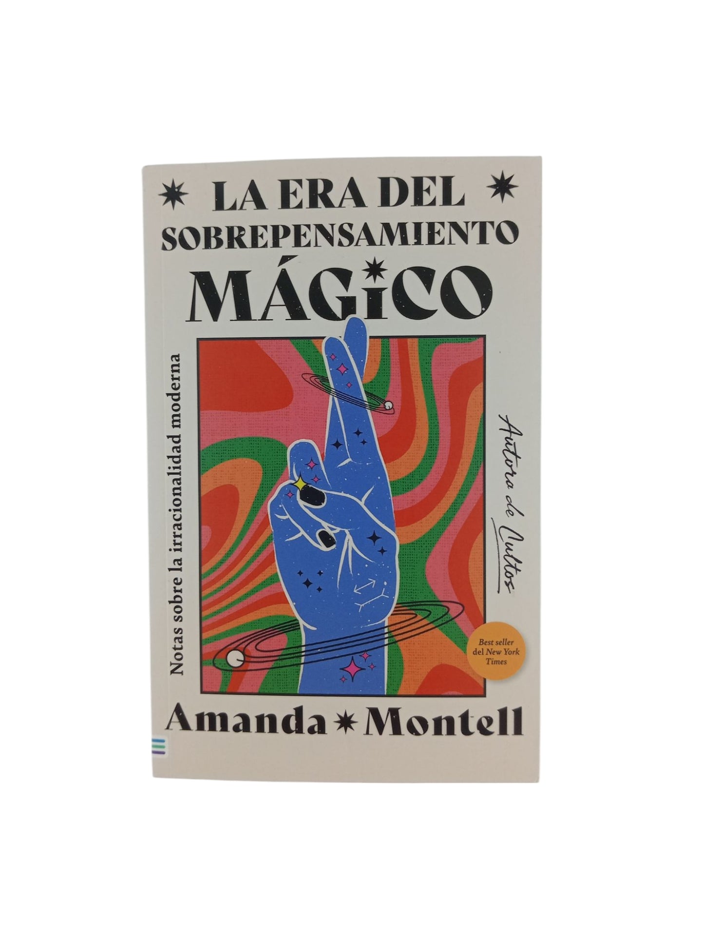 La era del sobrepensamiento mágico