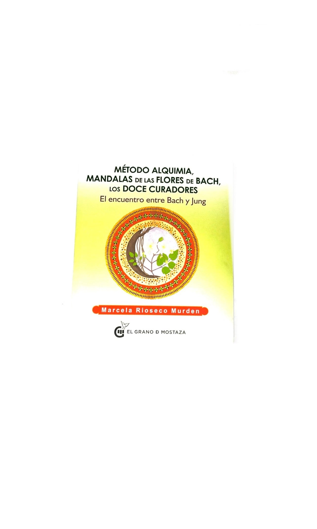 Método alquimia, mandalas de las flores de Bach, los doce curadores