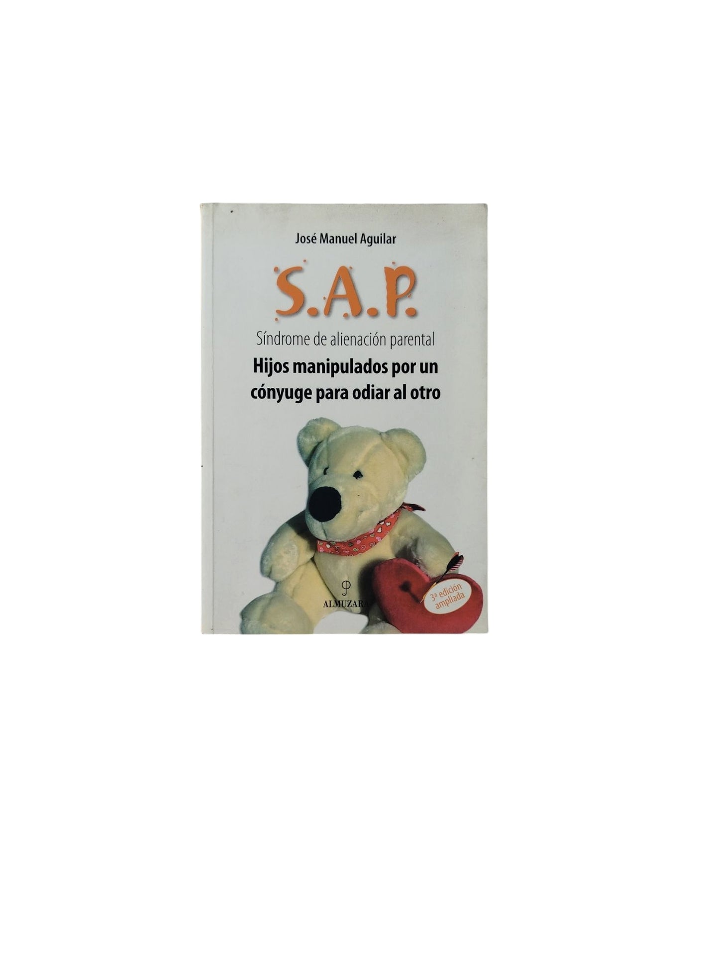 S.A.P Síndrome de alienación parental