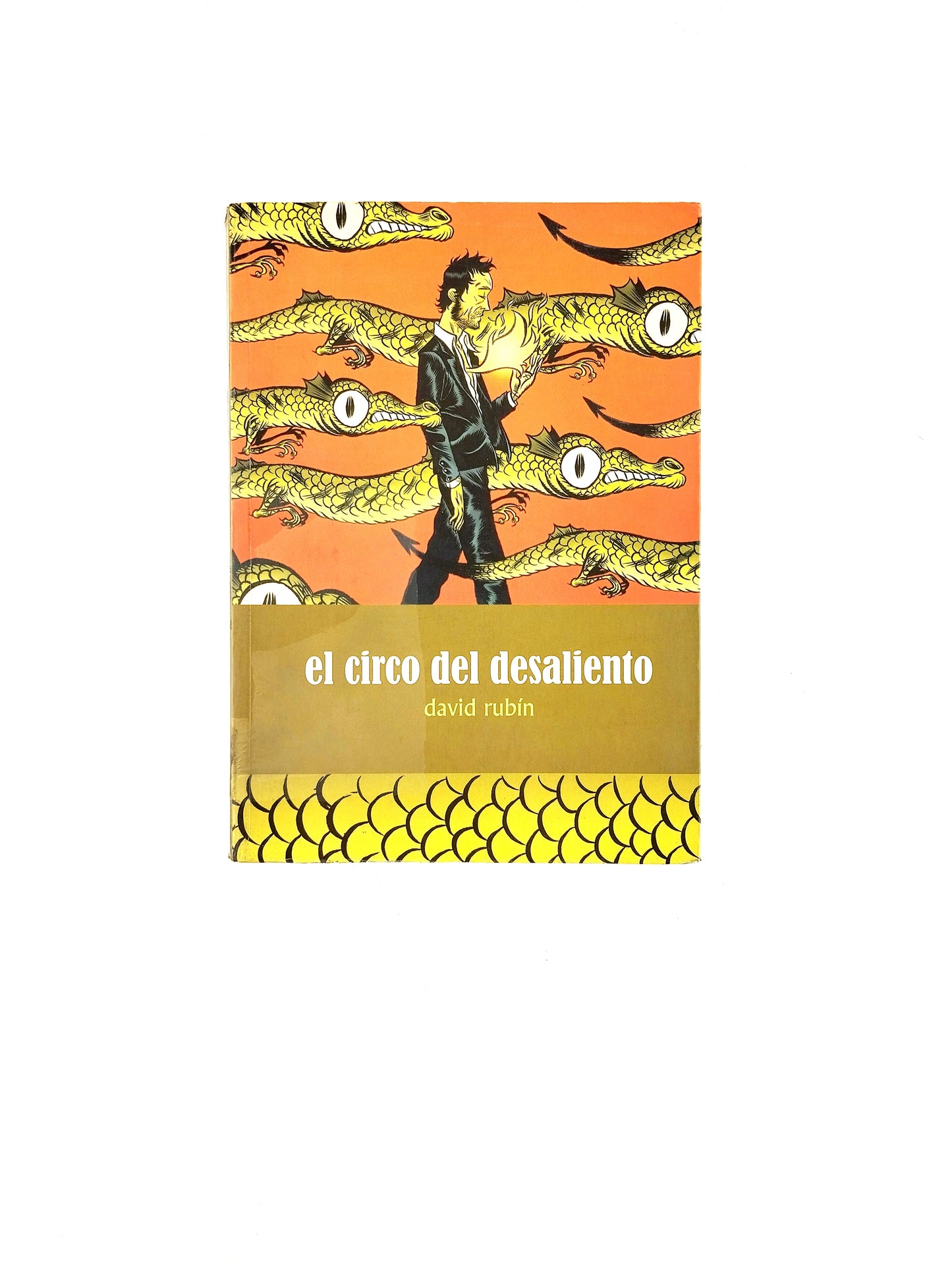 El circo del desaliento